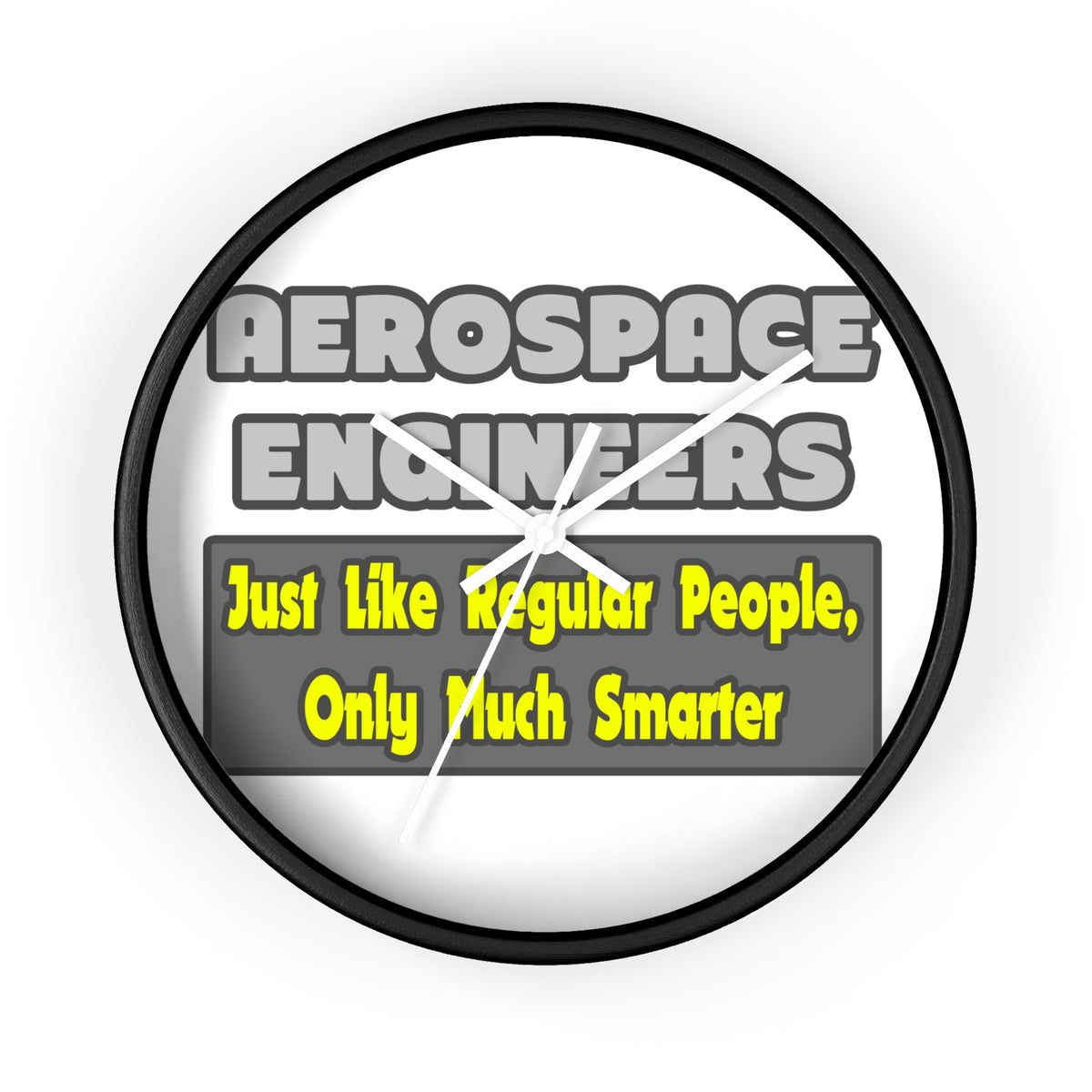 Aerospace Engineers...Smarter - Wall Clock