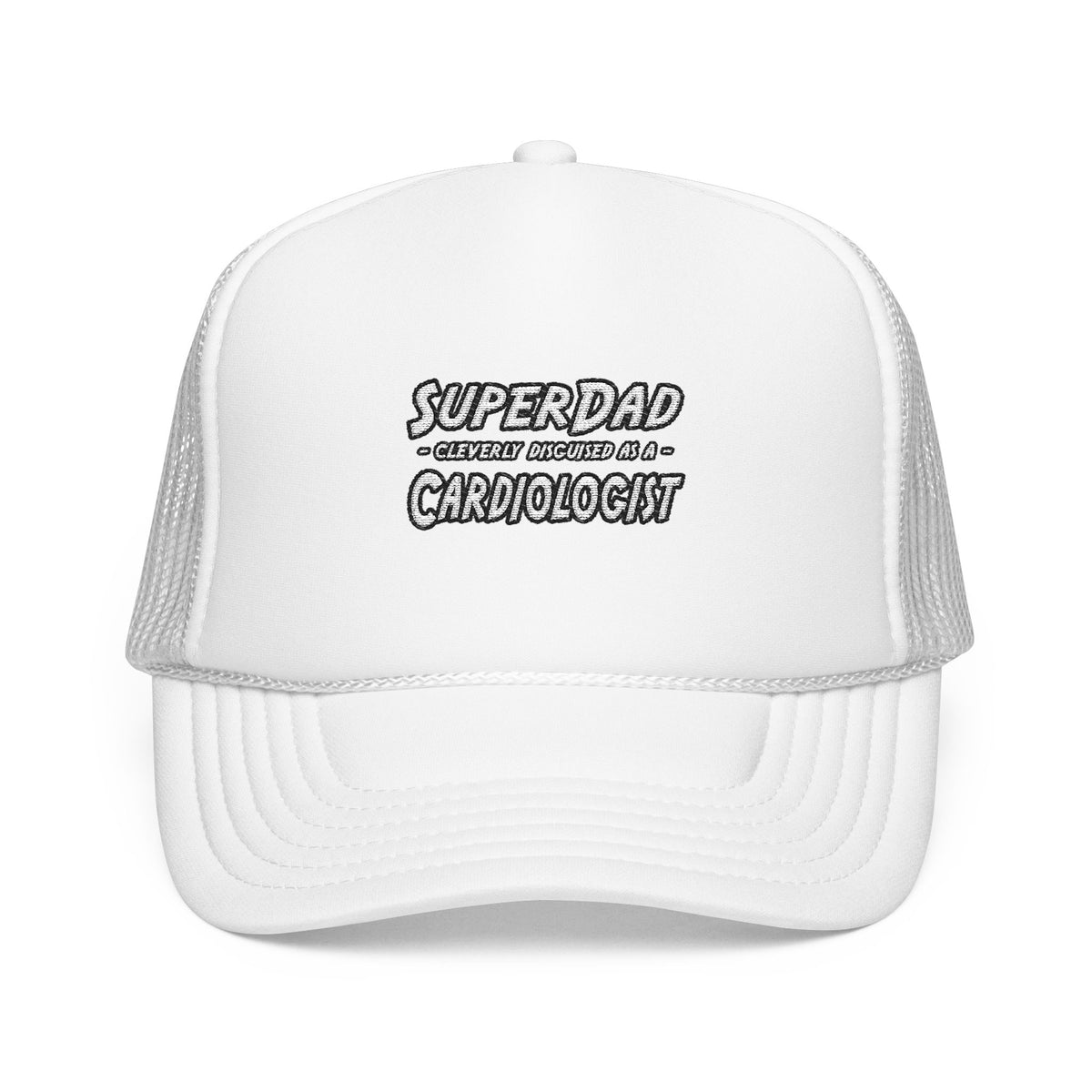 SuperDad...Cardiologist - Foam Trucker Hat