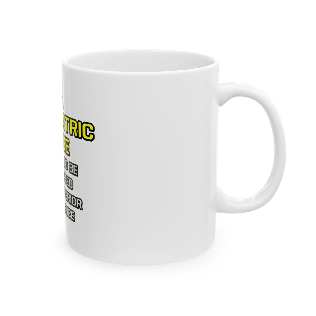 Psychiatric Nurse..Superior Intelligence - Ceramic Mug, (11oz, 15oz)