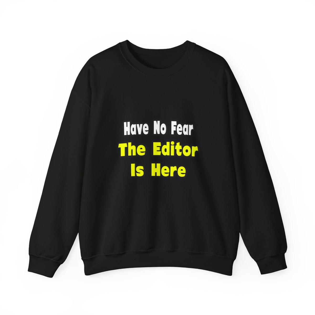 No Fear, The Editor Is Here - Unisex Heavy Blend™ Crewneck Sweatshirt