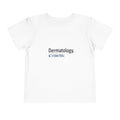 Dermatology...I Like This - Toddler Short Sleeve Tee