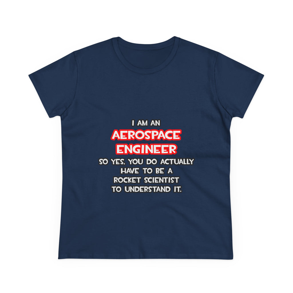 Rocket Scientist .. Funny Aerospace Engineer - Women's Midweight Cotton Tee