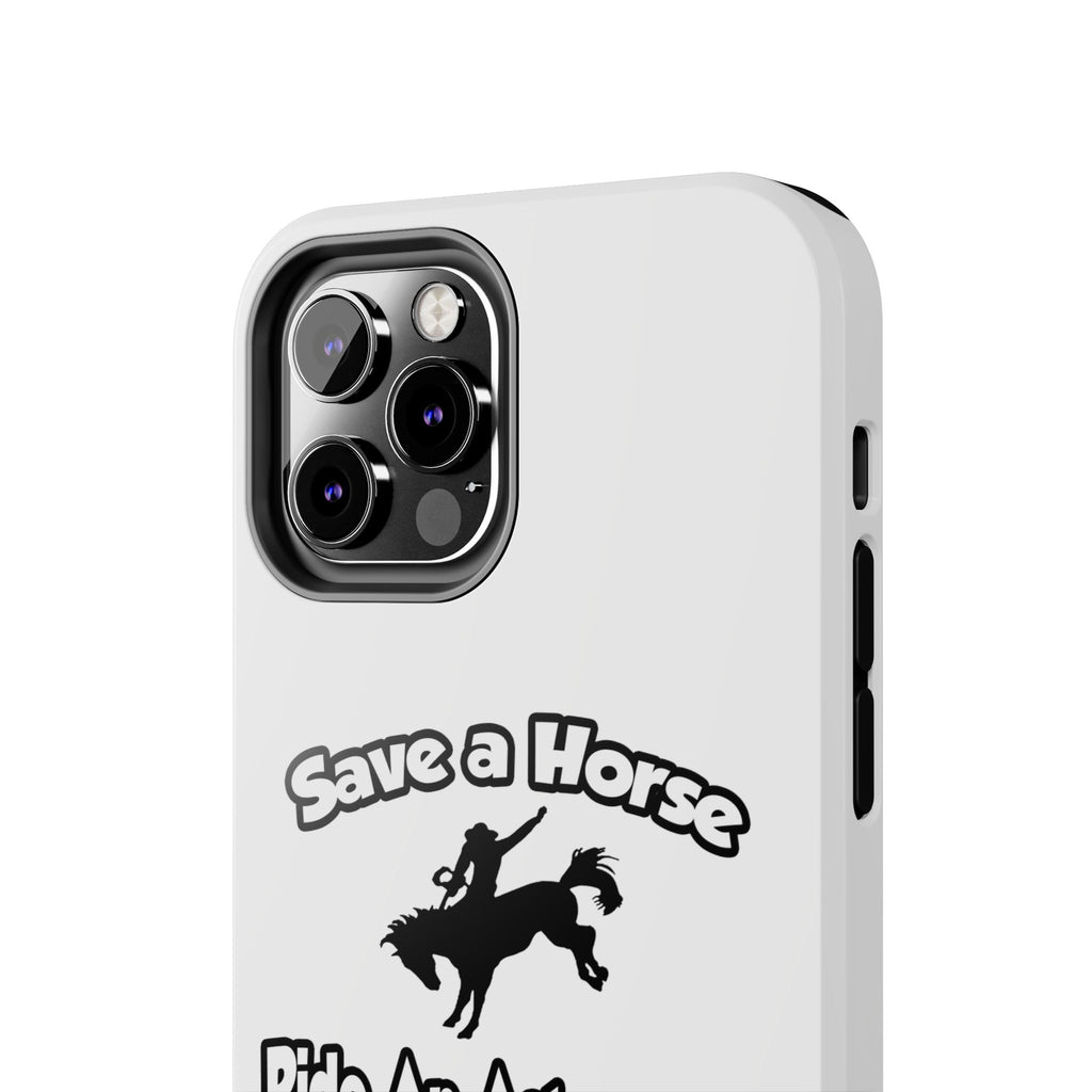 Save a Horse, Ride an Astronomer - Tough Phone Cases