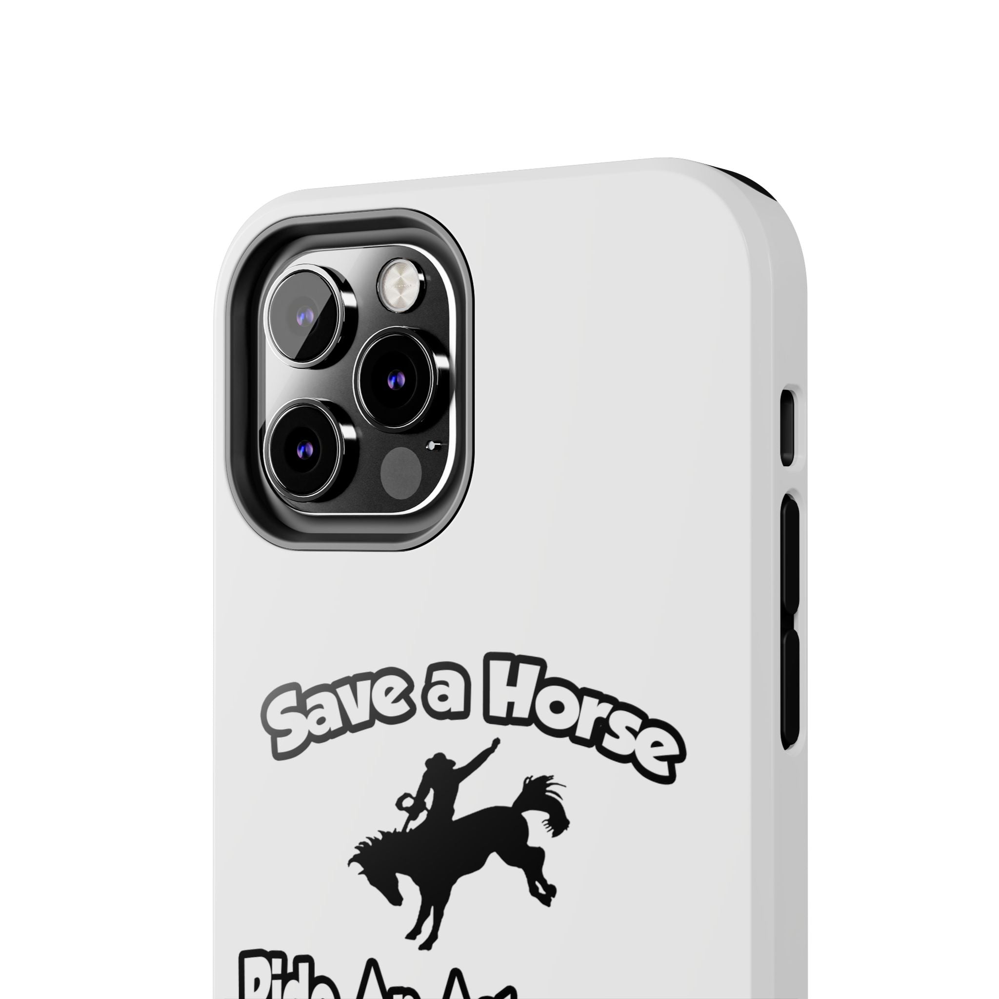 Save a Horse, Ride an Astronomer - Tough Phone Cases