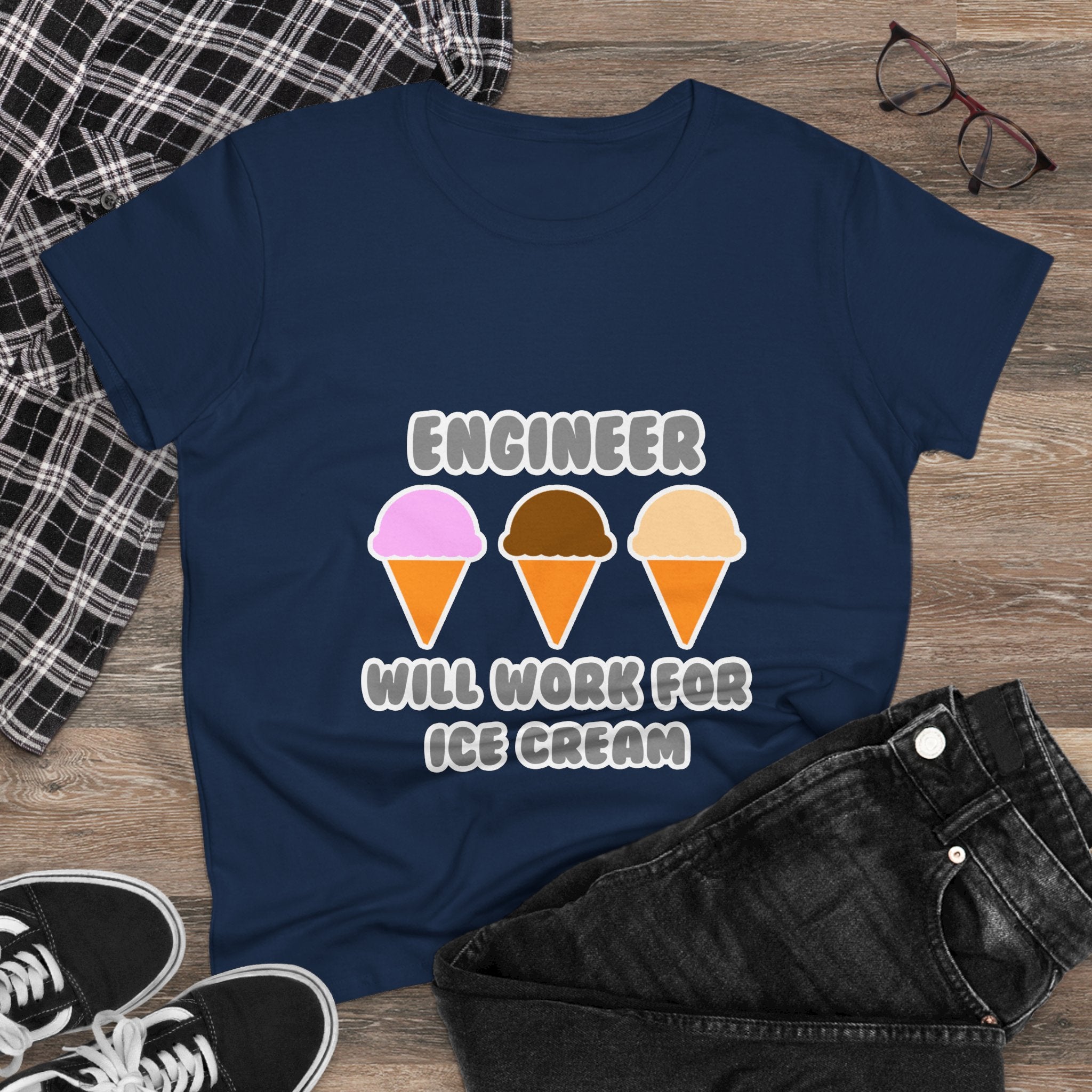 Engineer ... Will Work For Ice Cream - Women's Midweight Cotton Tee