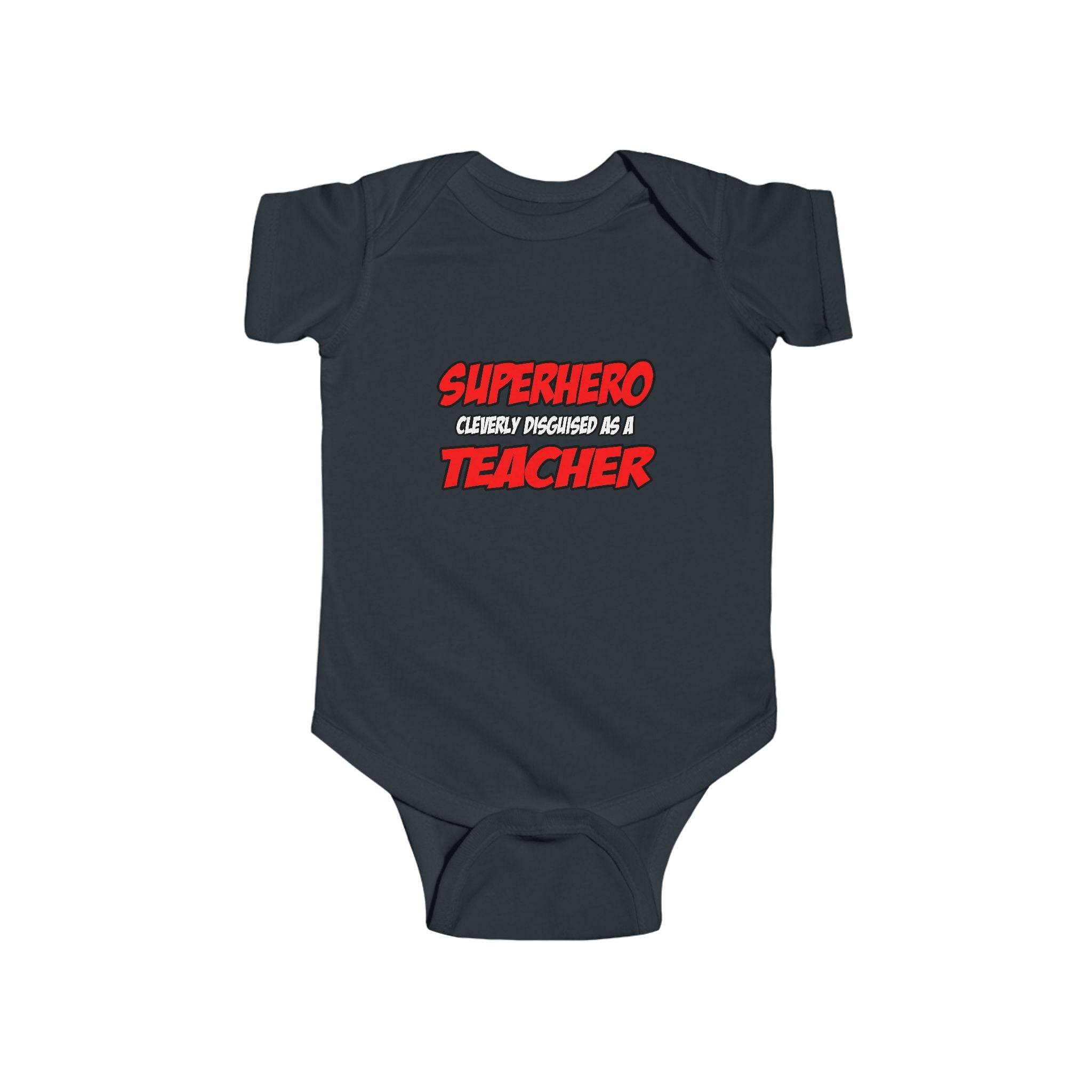 Superhero...Teacher - Infant Fine Jersey Bodysuit