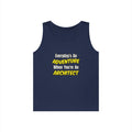 Everyday's An Adventure...Architect - Unisex Heavy Cotton Tank Top