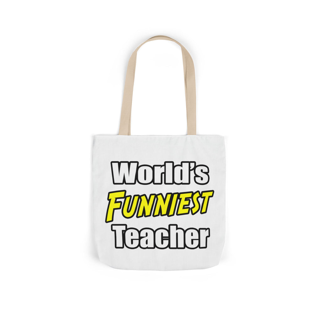 World's Funniest Teacher - Canvas Tote Bag, 5-Color Straps
