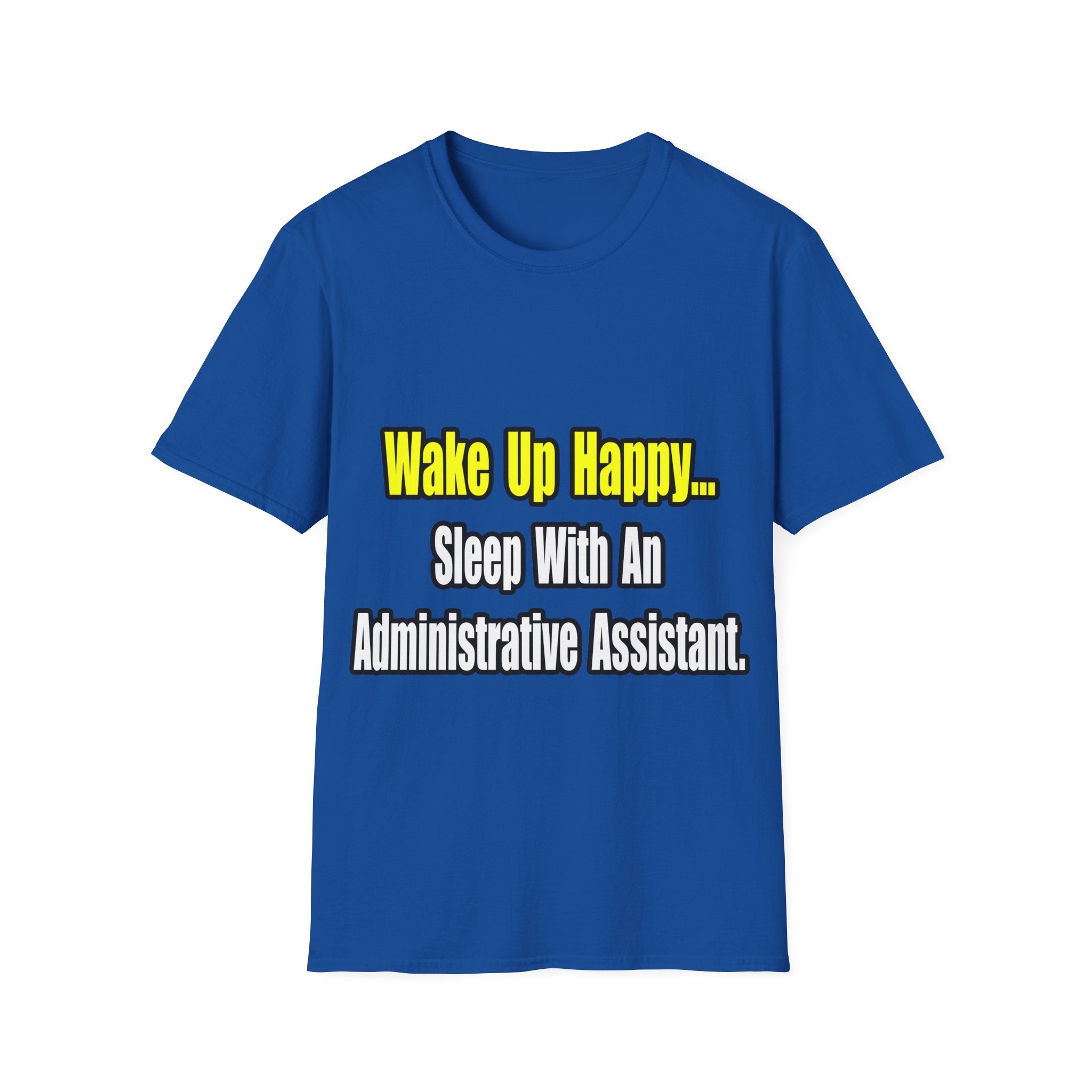 Sleep With An Administrative Assistant - Unisex Softstyle T-Shirt