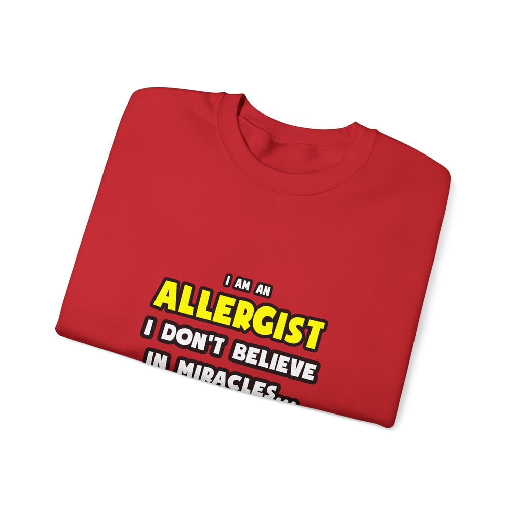 Miracles and Allergists ... Funny - Unisex Heavy Blend™ Crewneck Sweatshirt
