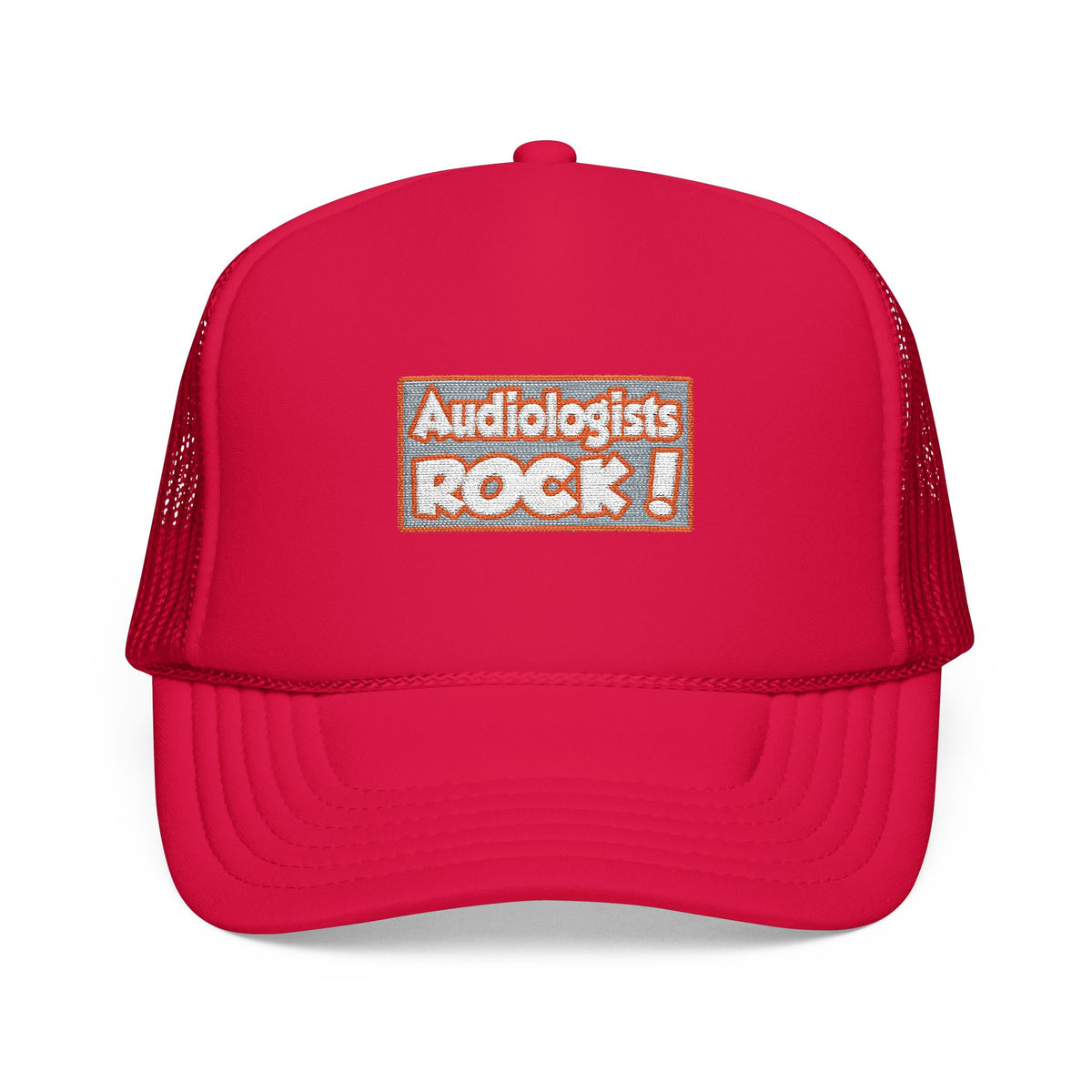 Audiologists Rock! - Foam Trucker Hat
