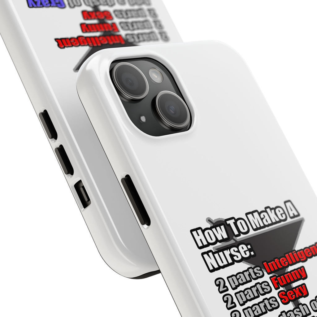 How To Make a Nurse - Tough Phone Cases