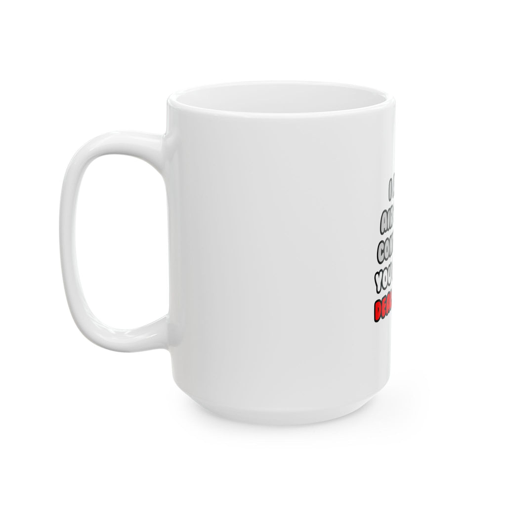 Deal With It ... Funny Air Traffic Controller - Ceramic Mug, (11oz, 15oz)