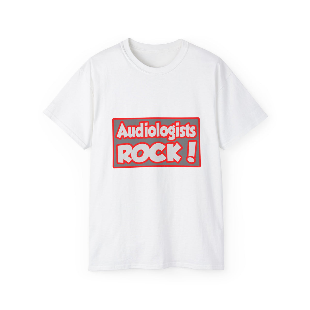 Audiologists Rock! - Unisex Ultra Cotton Tee