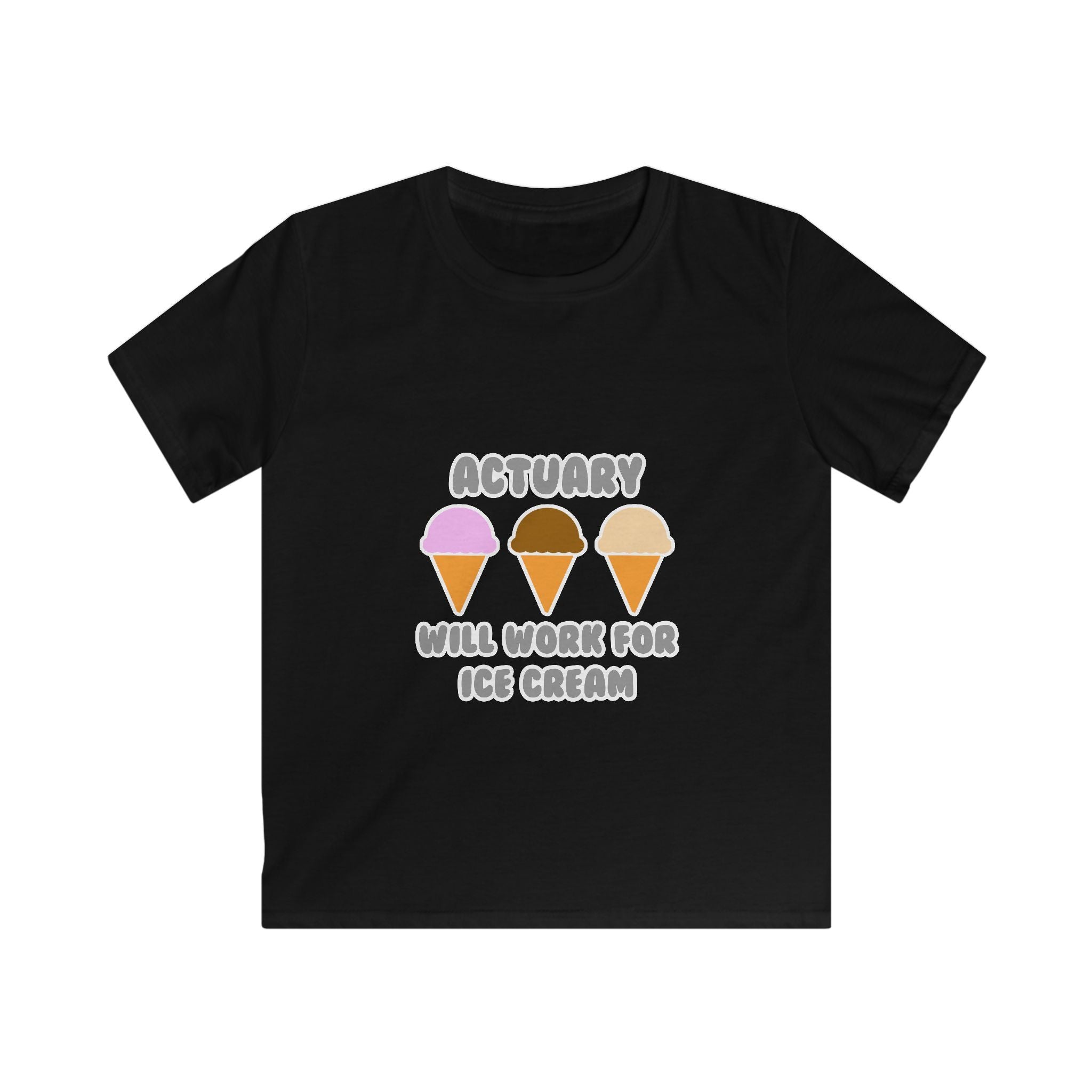 Actuary ... Will Work For Ice Cream - Kids Softstyle Tee