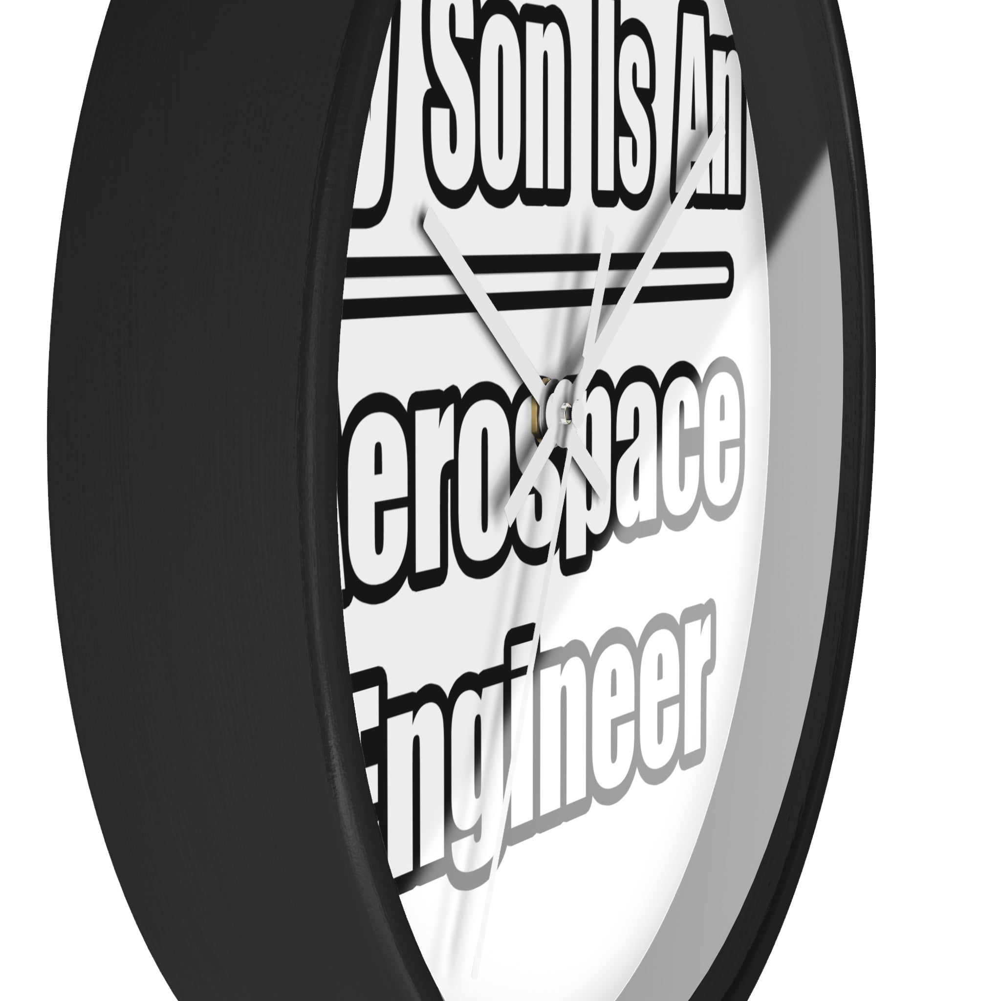 My Son Is An Aerospace Engineer - Wall Clock