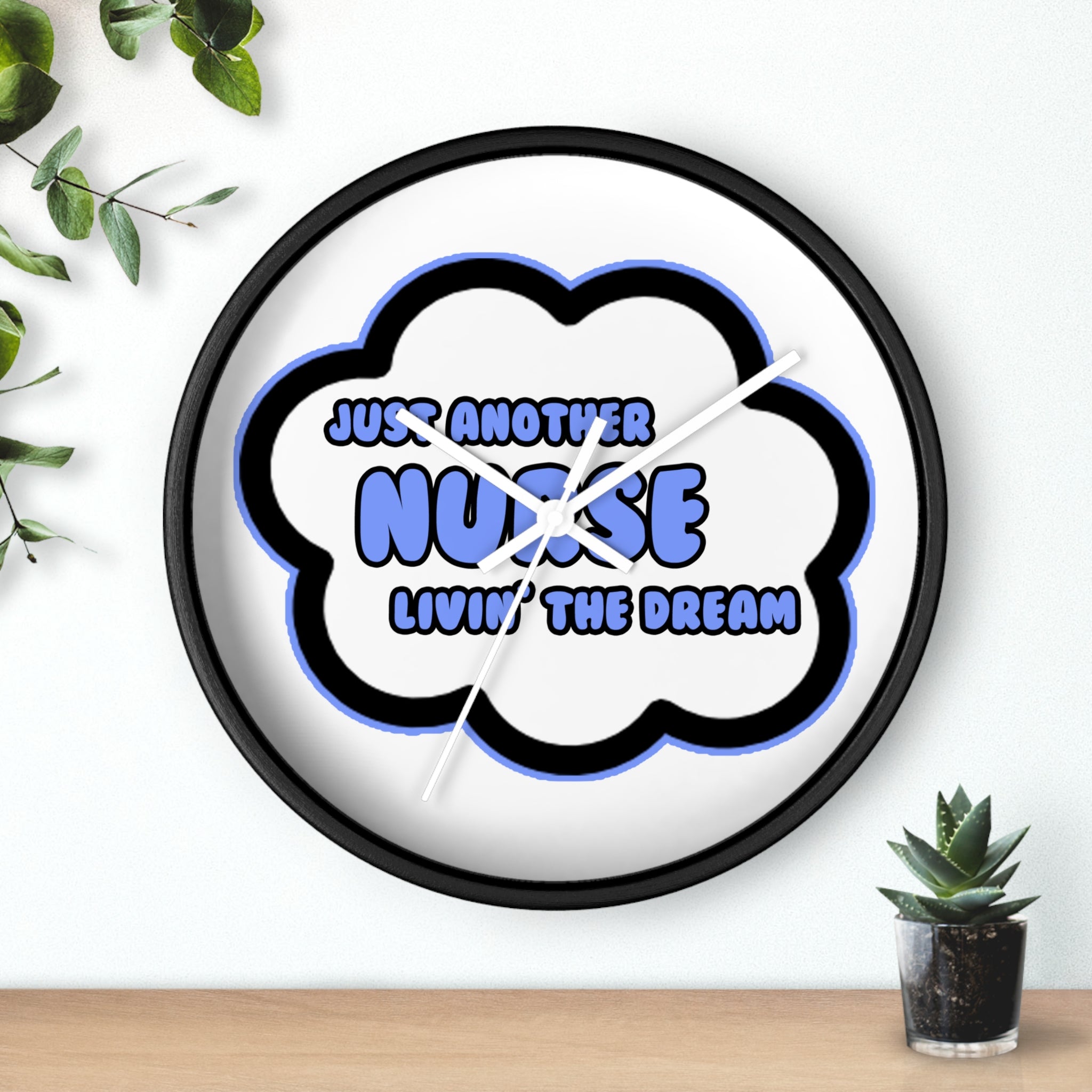 Nurse .. Livin' The Dream - Wall Clock