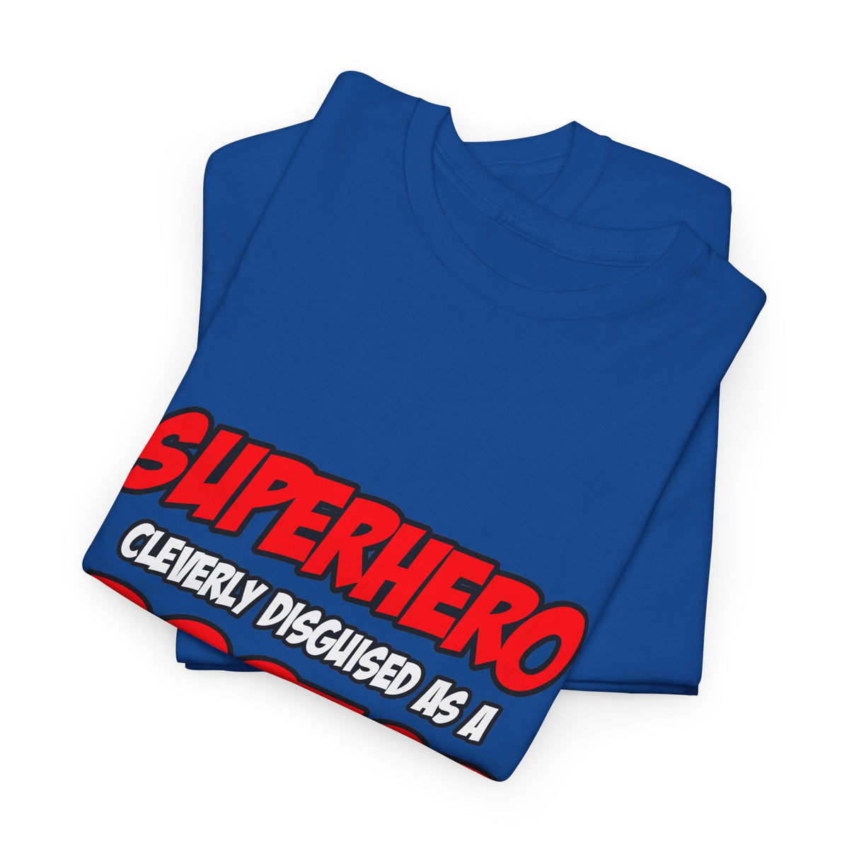 Superhero...Doctor - Unisex Heavy Cotton Tee