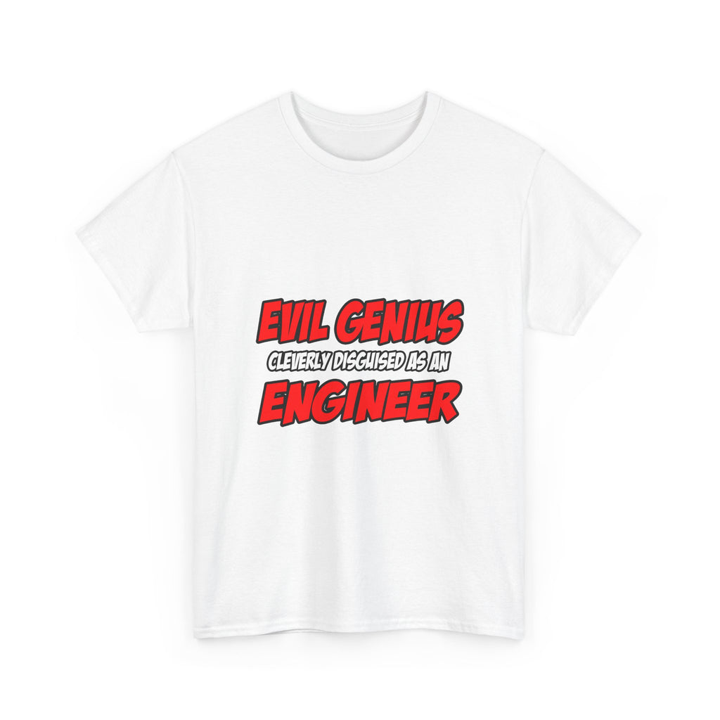 Evil Genius...Engineer - Unisex Heavy Cotton Tee