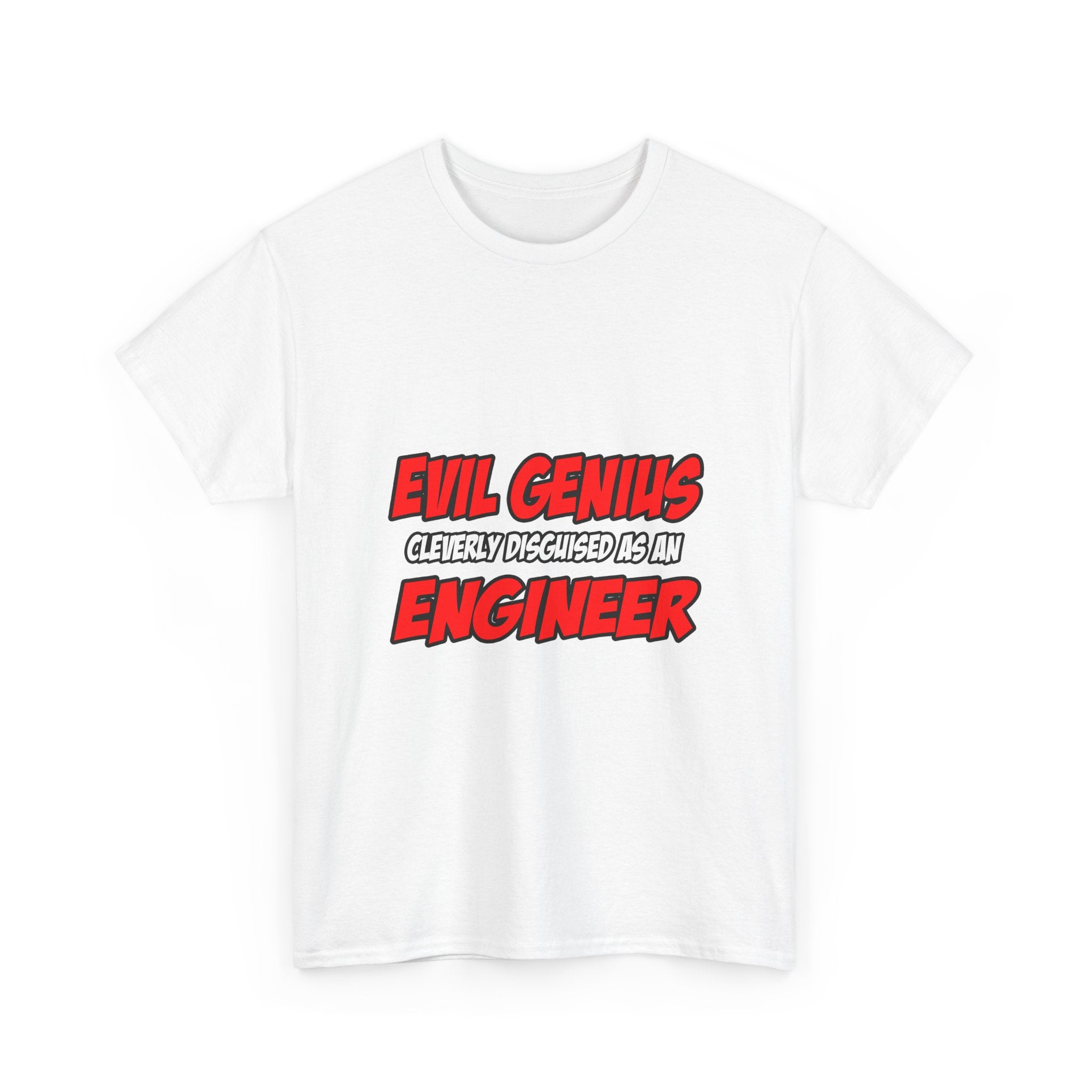 Evil Genius...Engineer - Unisex Heavy Cotton Tee