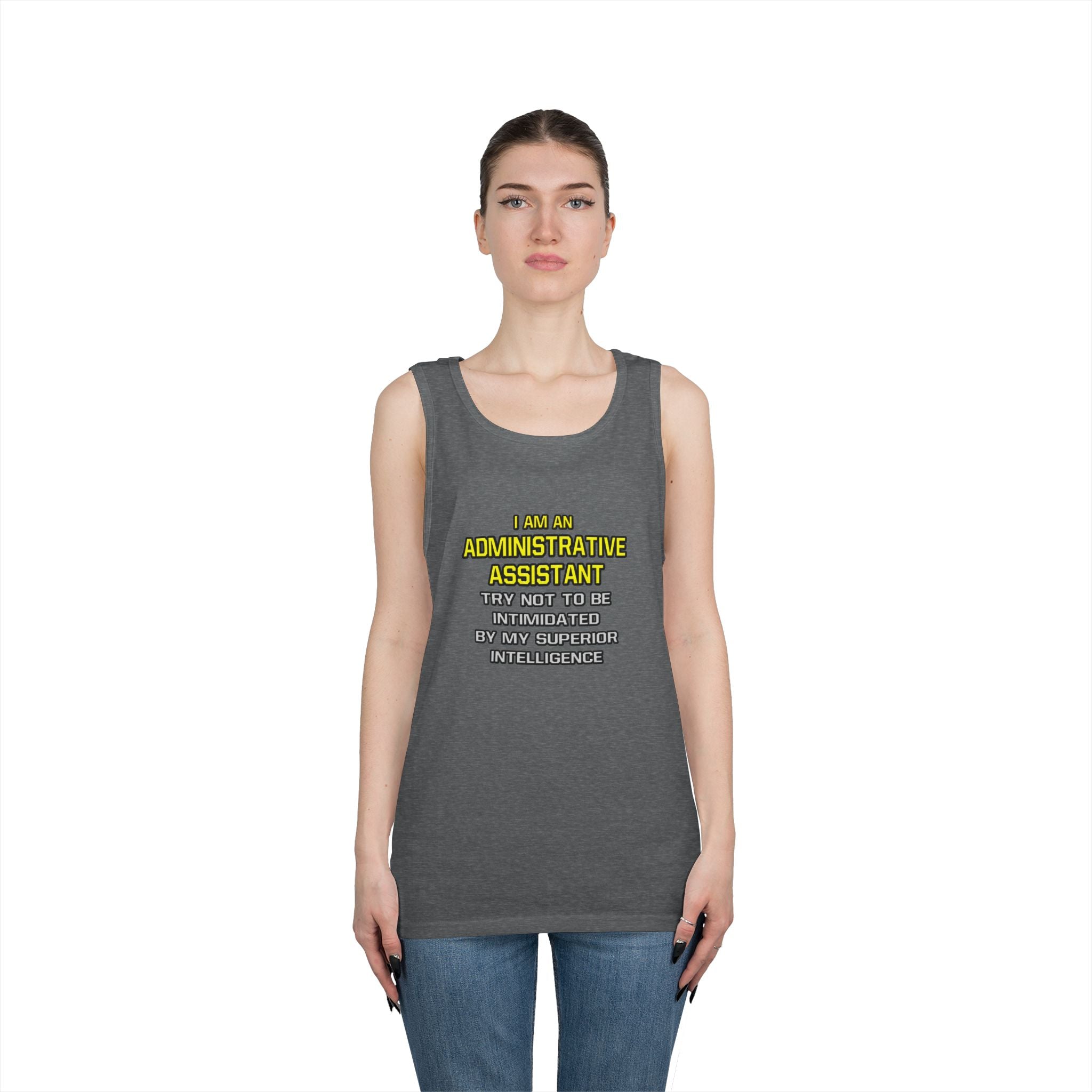 Administrative Assistant...Superior Intelligence - Unisex Heavy Cotton Tank Top