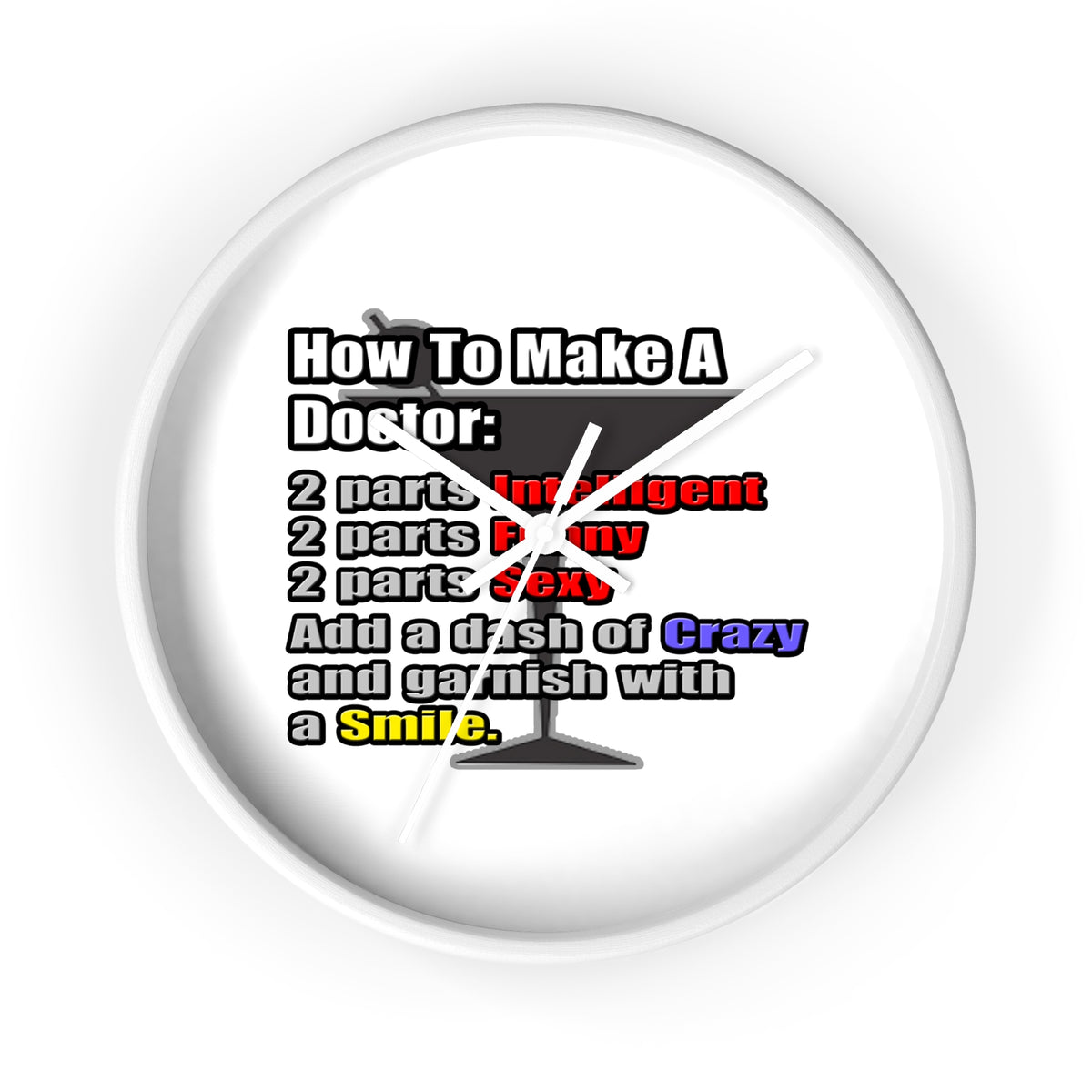 How To Make a Doctor - Wall Clock