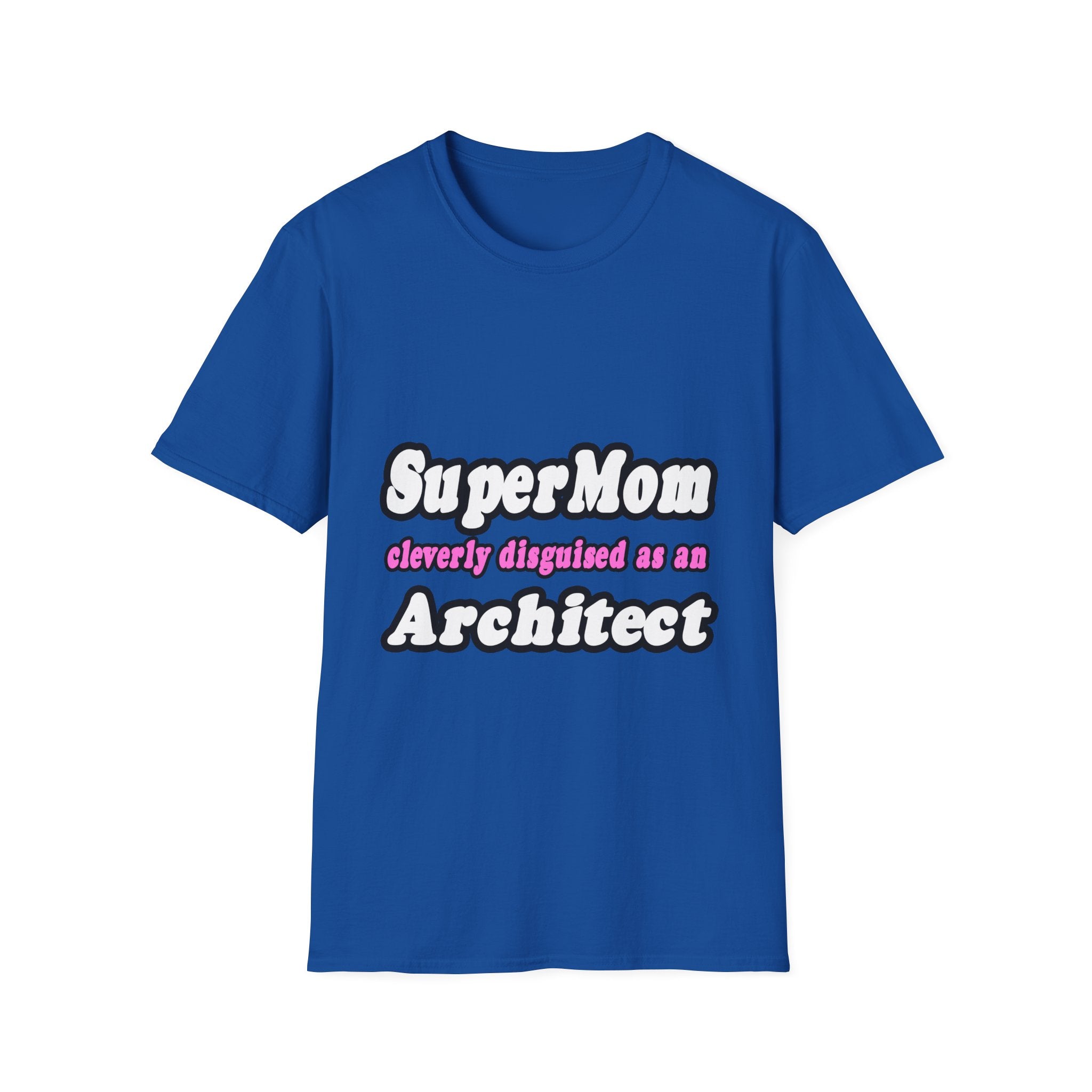 SuperMom...Architect - Unisex Softstyle T-Shirt