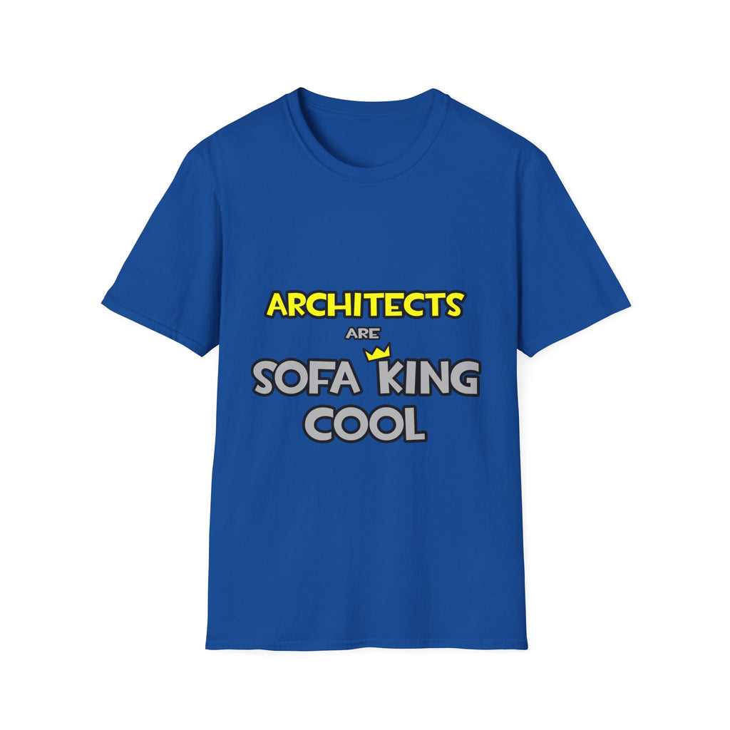 Architects Are Sofa King Cool - Unisex Softstyle T-Shirt