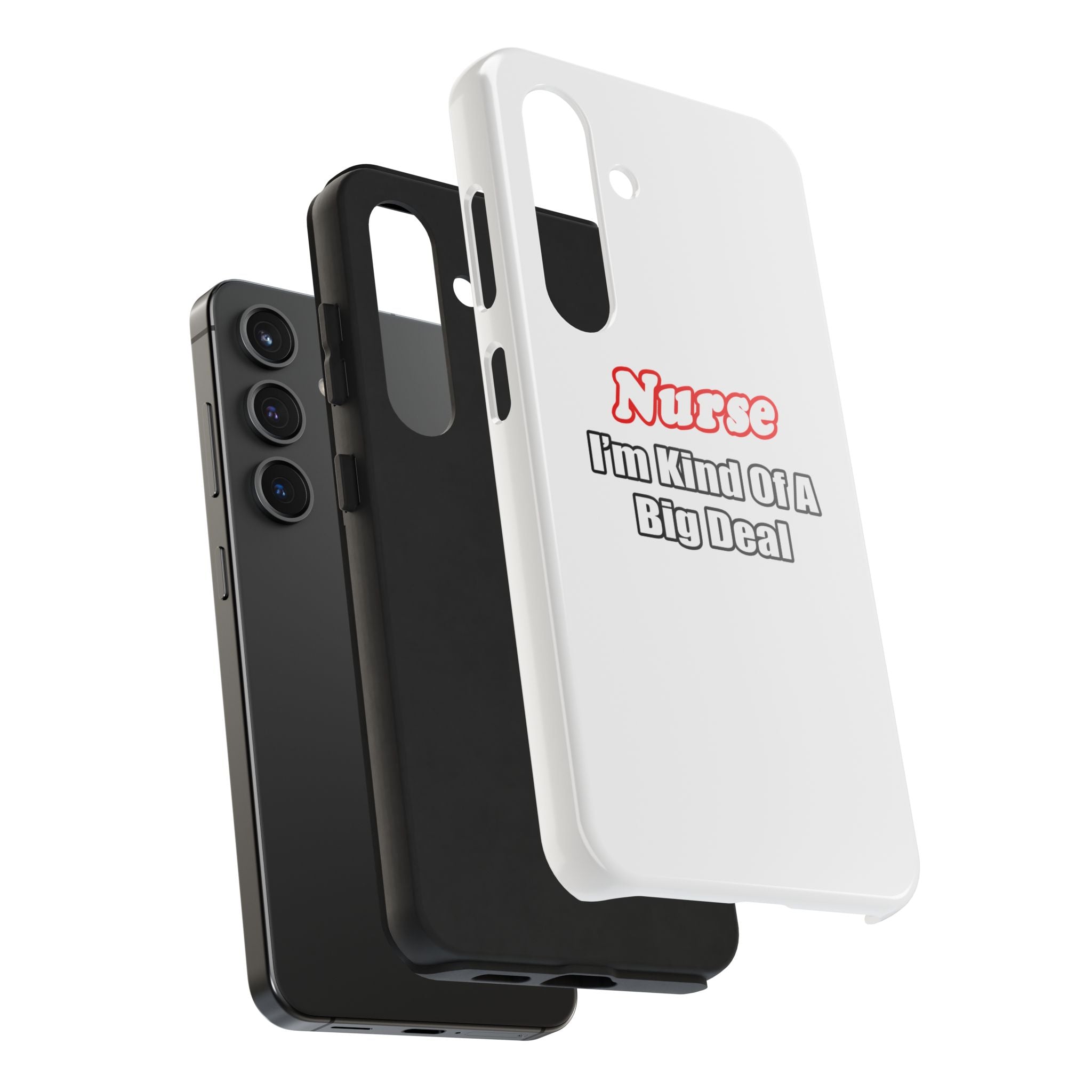 Nurse Big Deal - Tough Phone Cases
