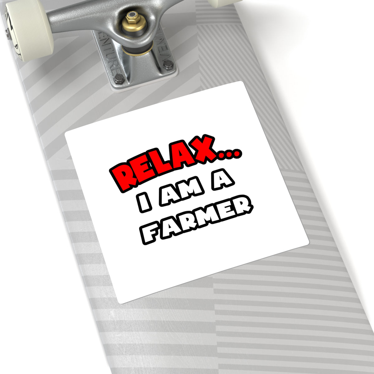 Relax ... I Am A Farmer - Square Stickers