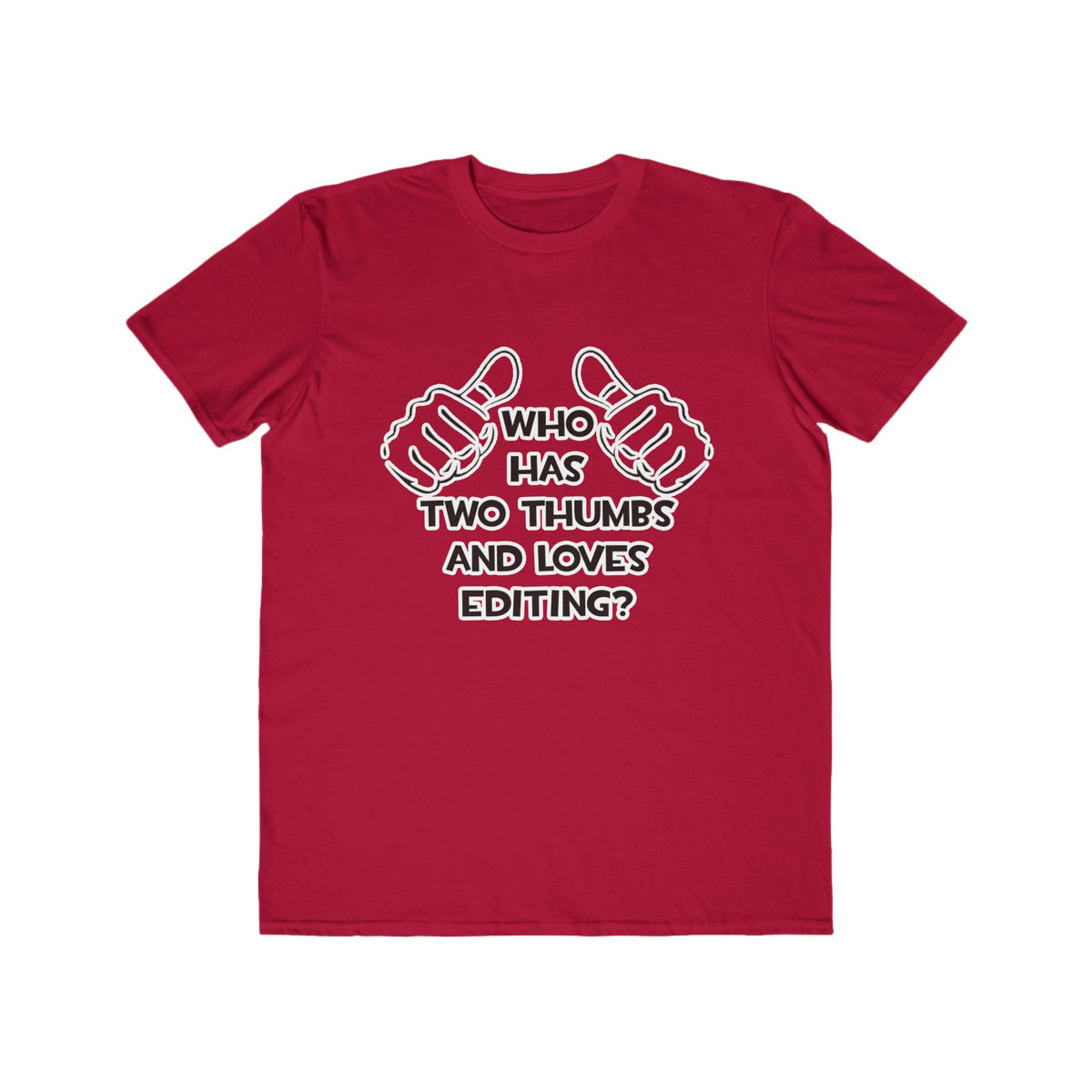 Two Thumbs and Loves Editing - Men's Lightweight Fashion Tee