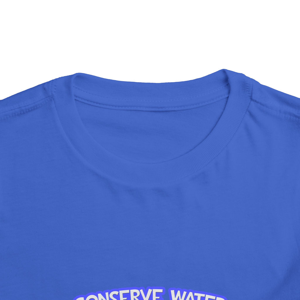Conserve Water .. Shower With a Nurse - Toddler Short Sleeve Tee