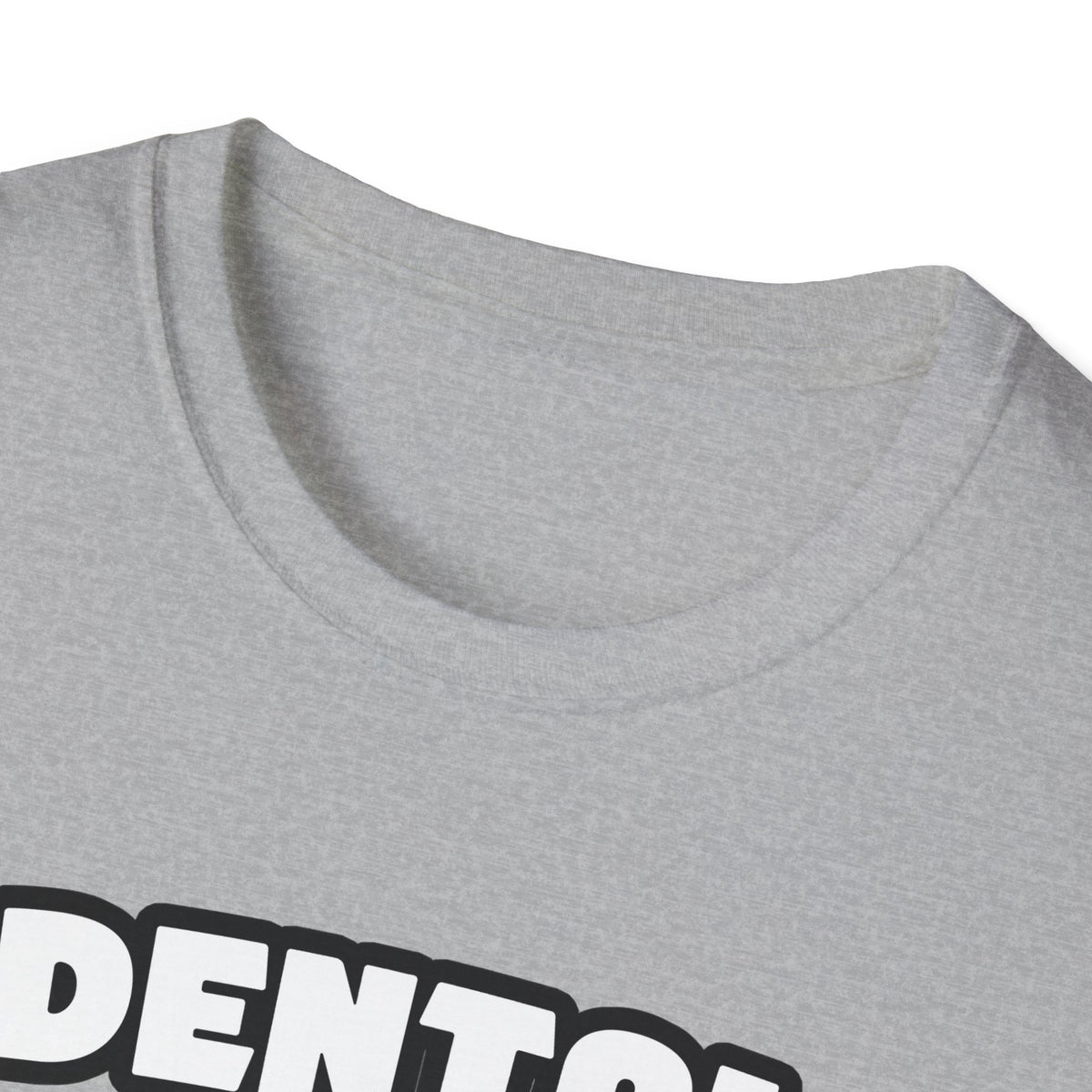 Dental Hygienist...Big Deal - Unisex Softstyle T-Shirt