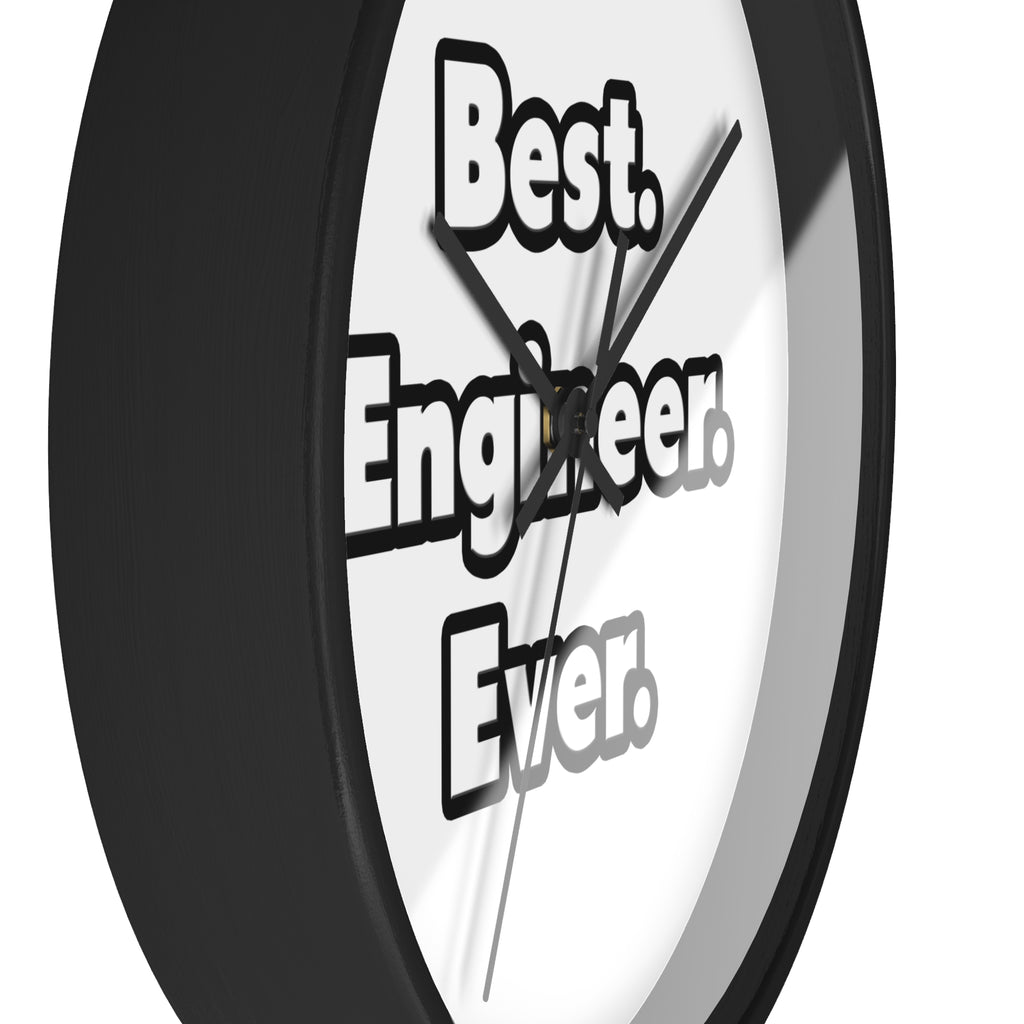 Best. Engineer. Ever - Wall Clock