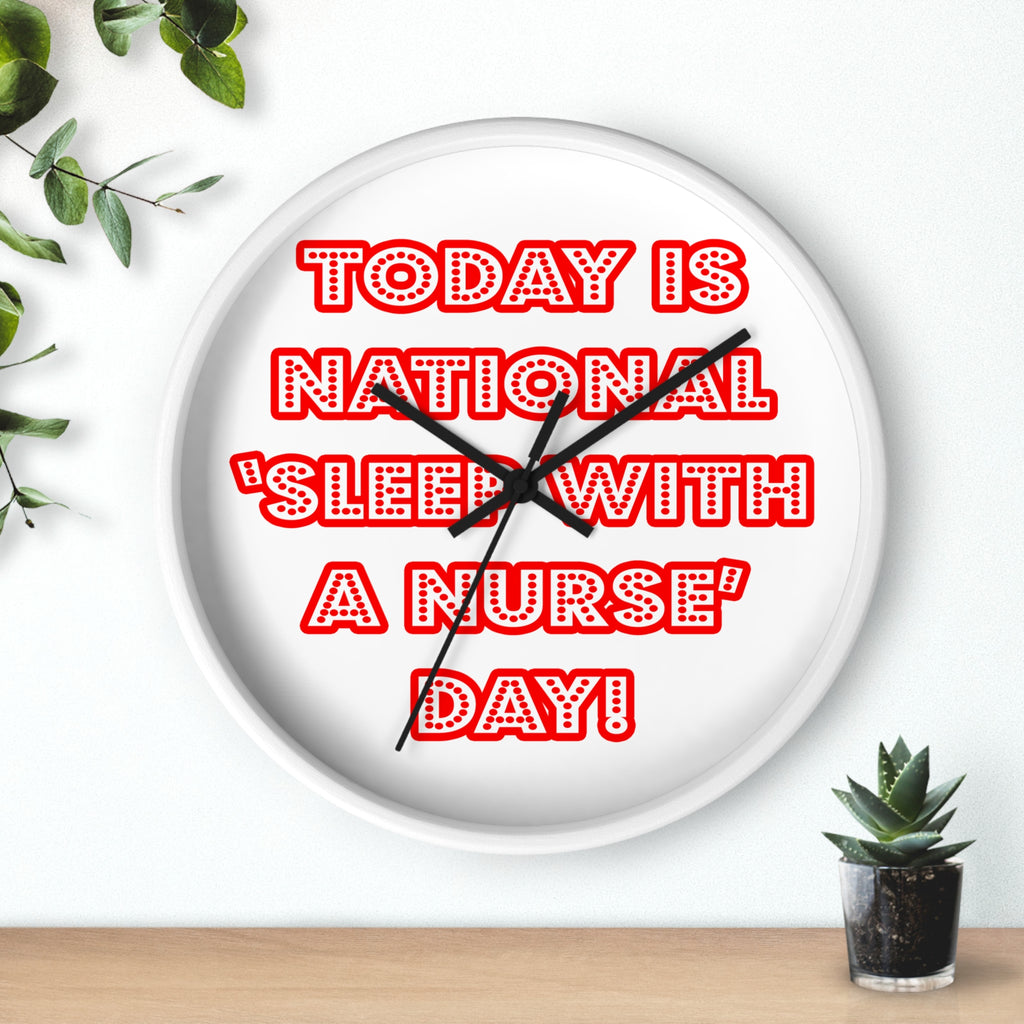 National 'Sleep With a Nurse' Day - Wall Clock