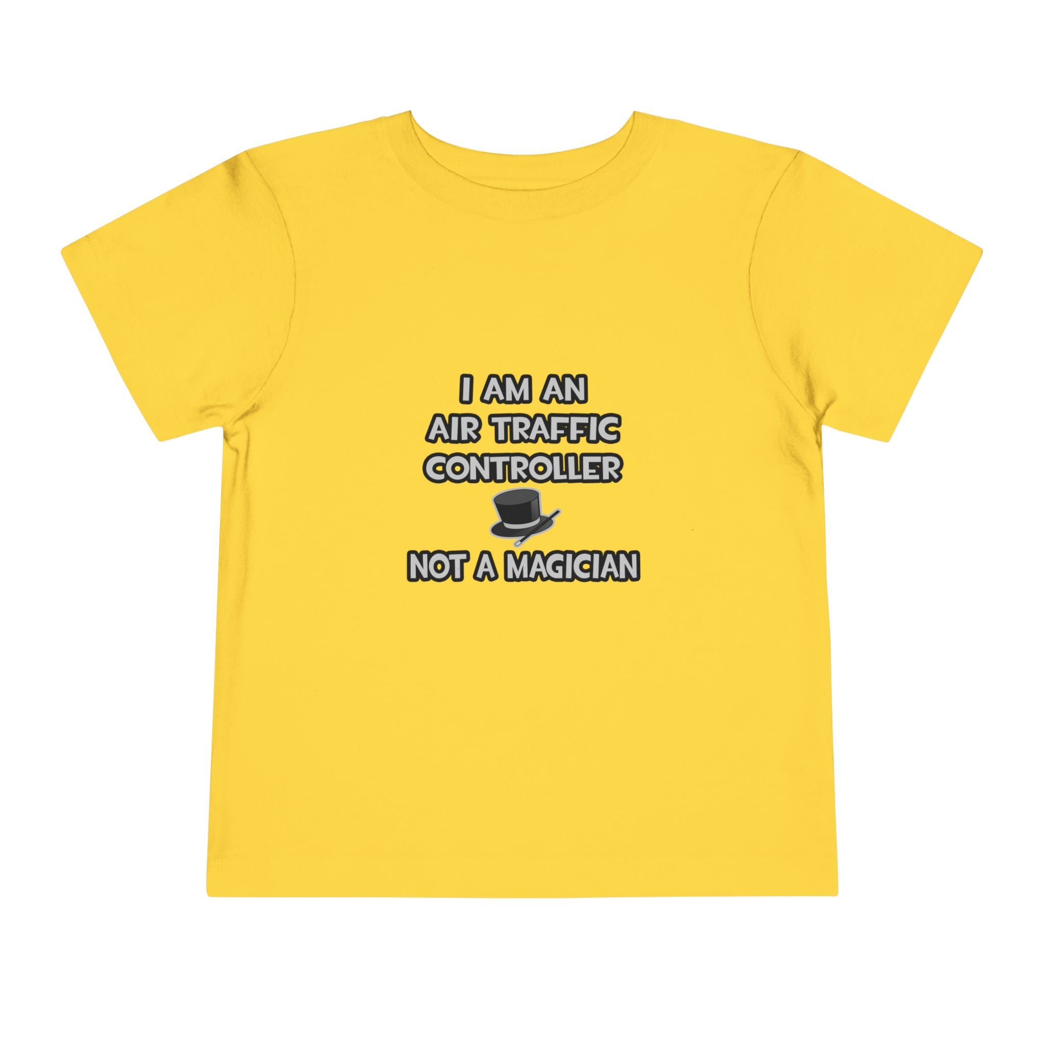 Air Traffic Controller ... Not A Magician - Toddler Short Sleeve Tee