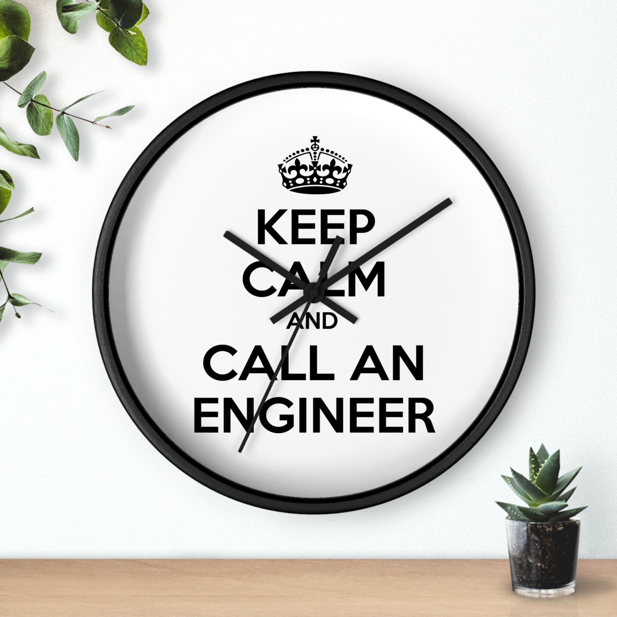 Keep Calm and Call an Engineer - Wall Clock