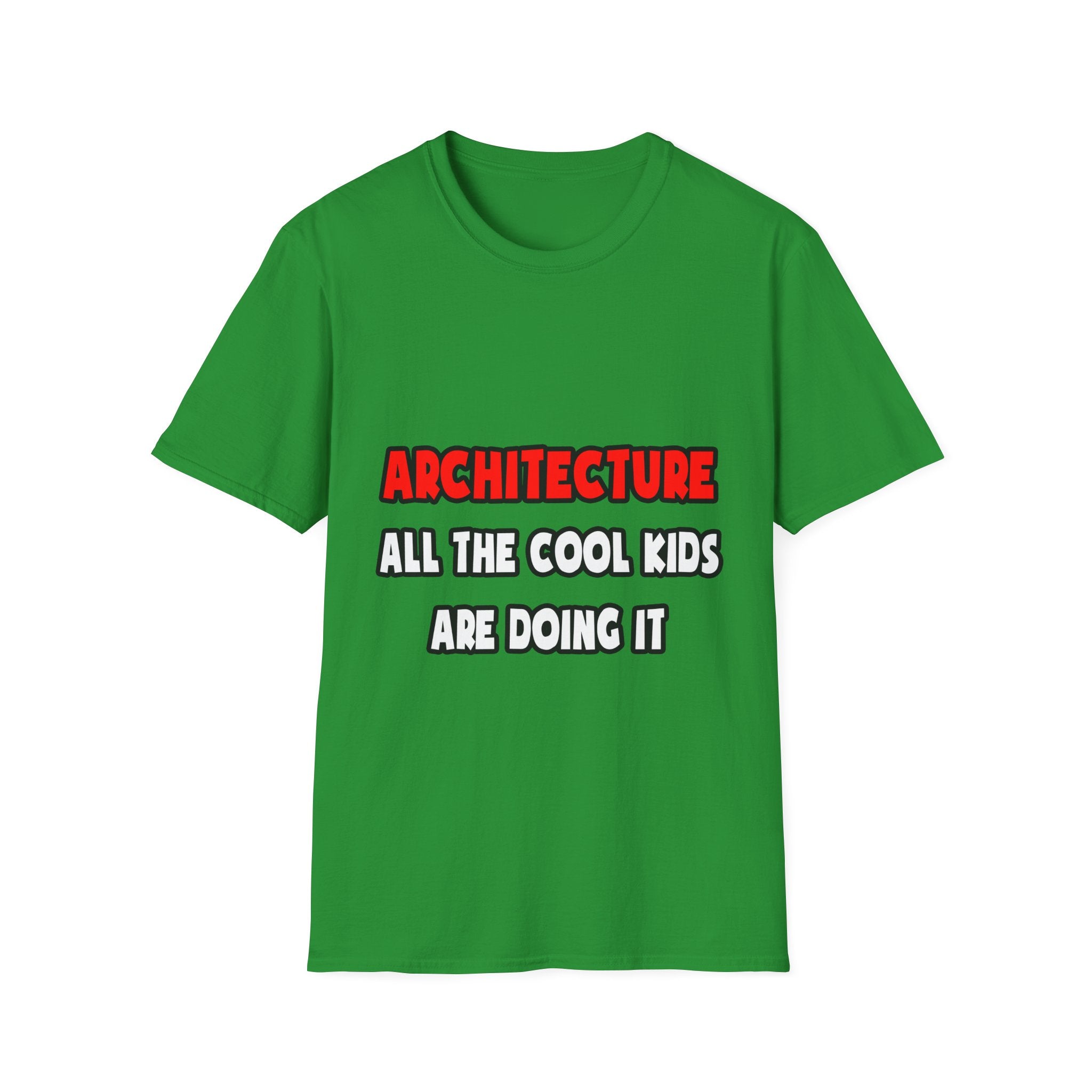 Funny Architect Shirts and Gifts - Unisex Softstyle T-Shirt