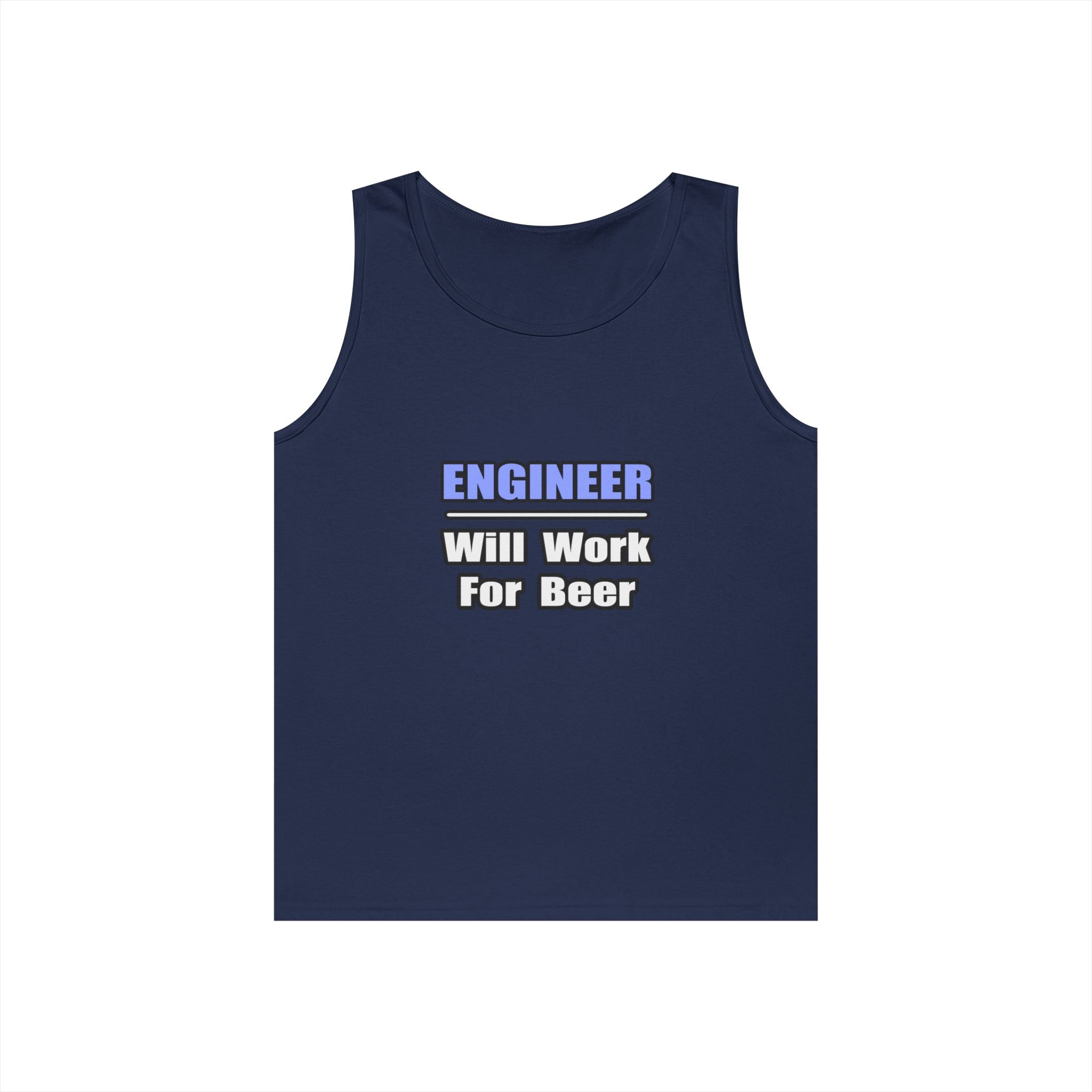 Engineer...Will Work For Beer - Unisex Heavy Cotton Tank Top