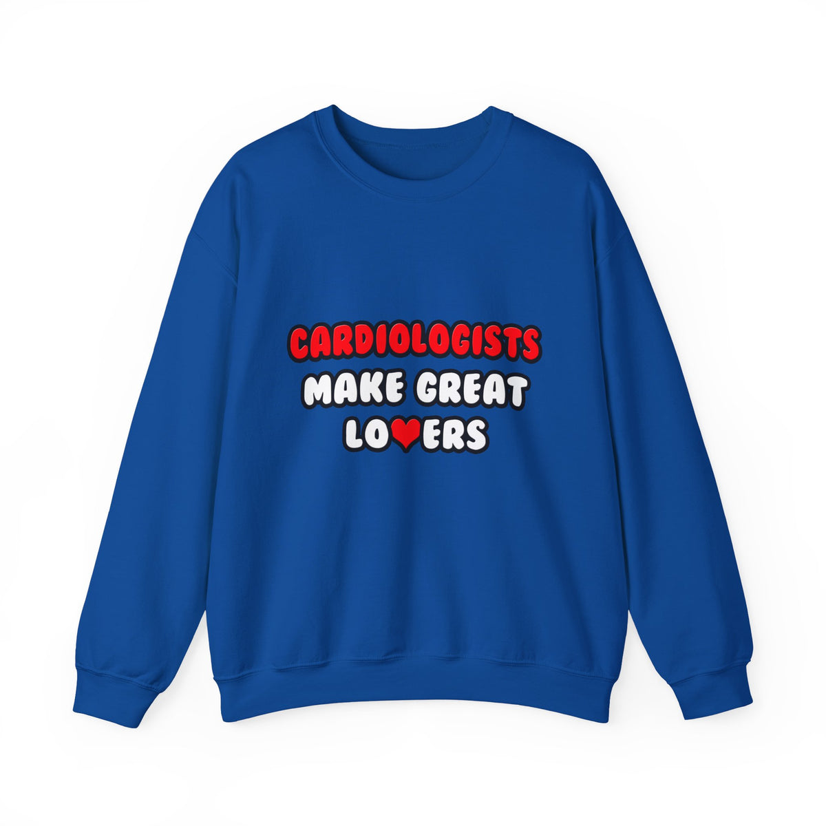 Cardiologists Make Great Lovers - Unisex Heavy Blend™ Crewneck Sweatshirt