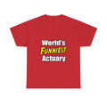World's Funniest Actuary - Unisex Heavy Cotton Tee