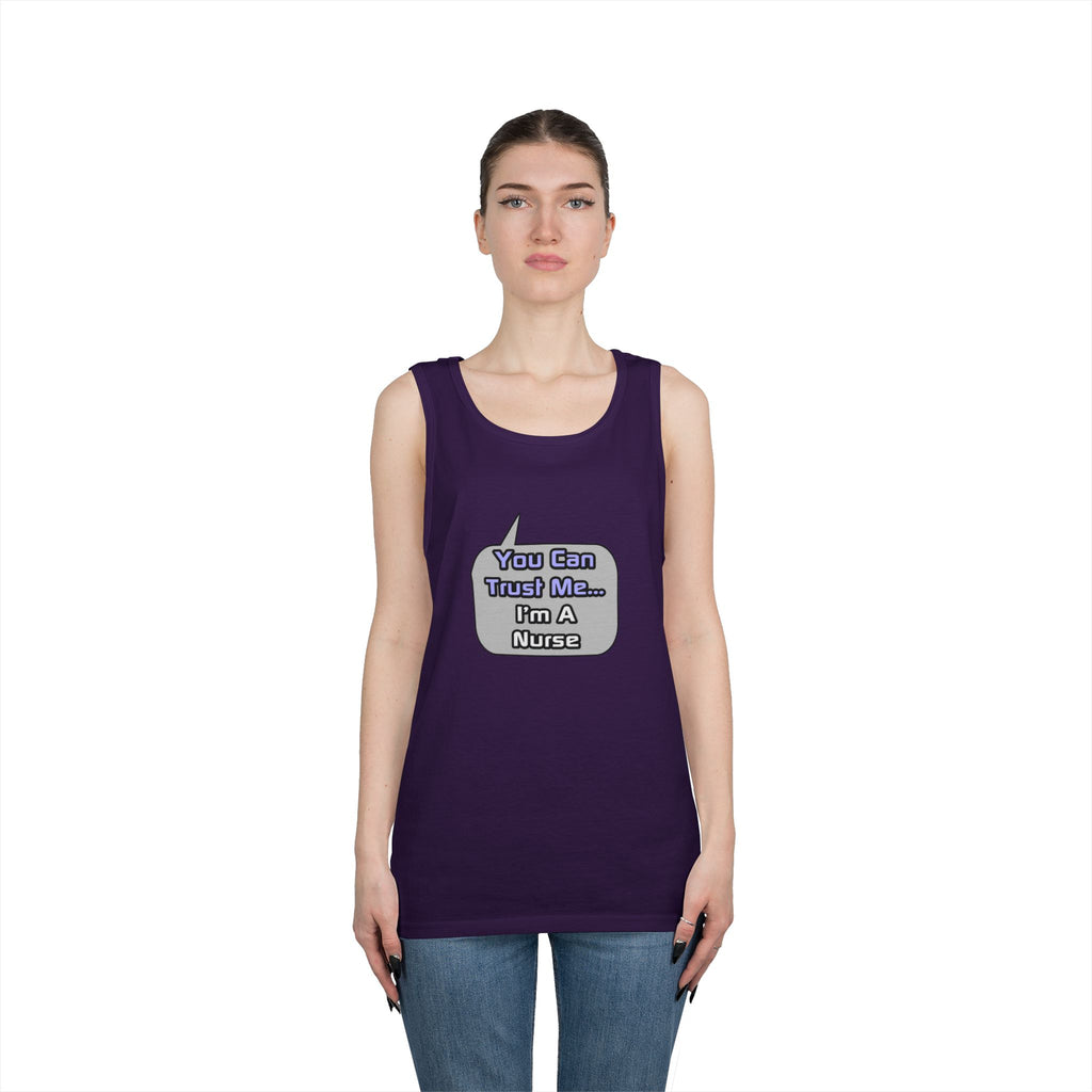 Trust Me .. I'm a Nurse - Unisex Heavy Cotton Tank Top