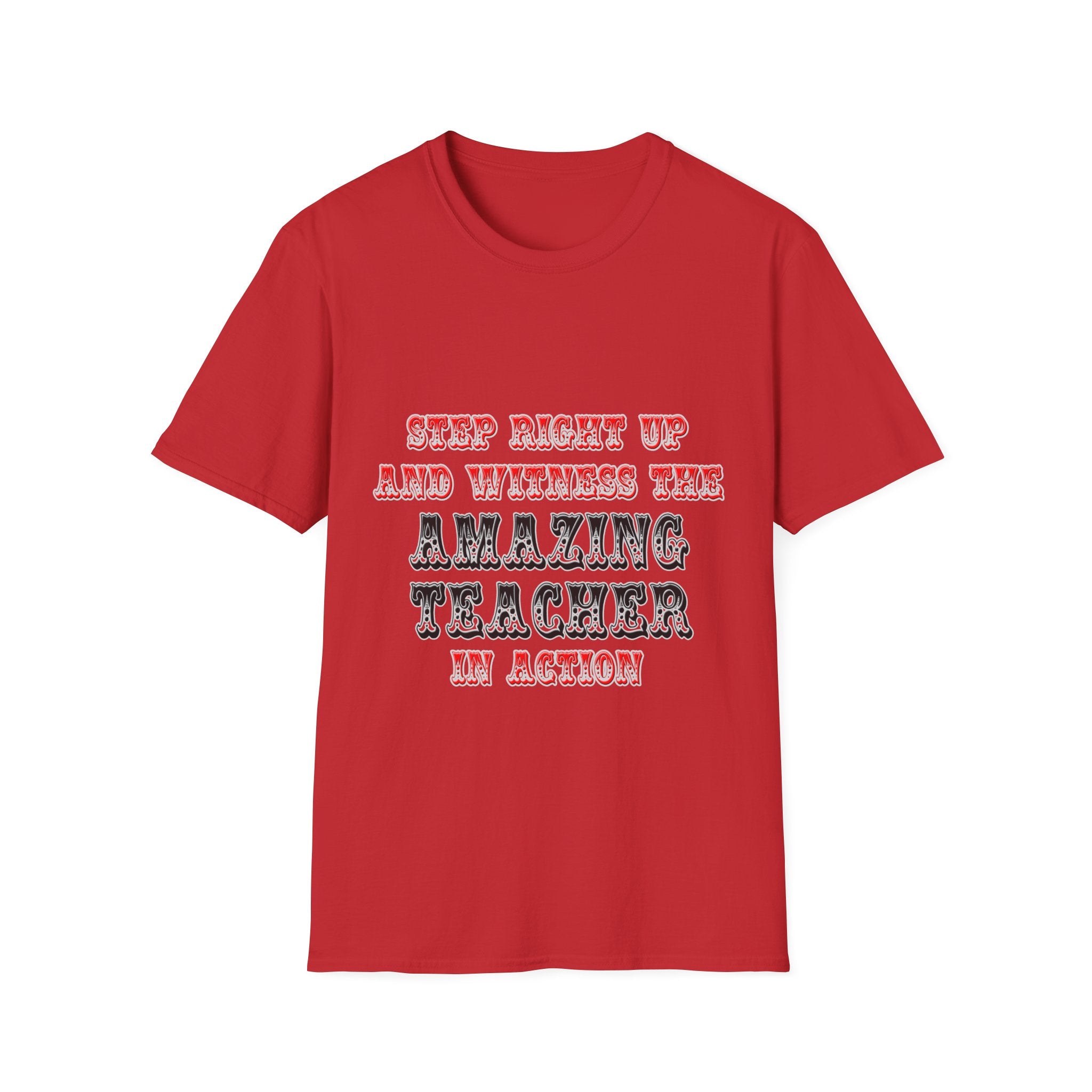 Amazing Teacher In Action - Unisex Softstyle T-Shirt