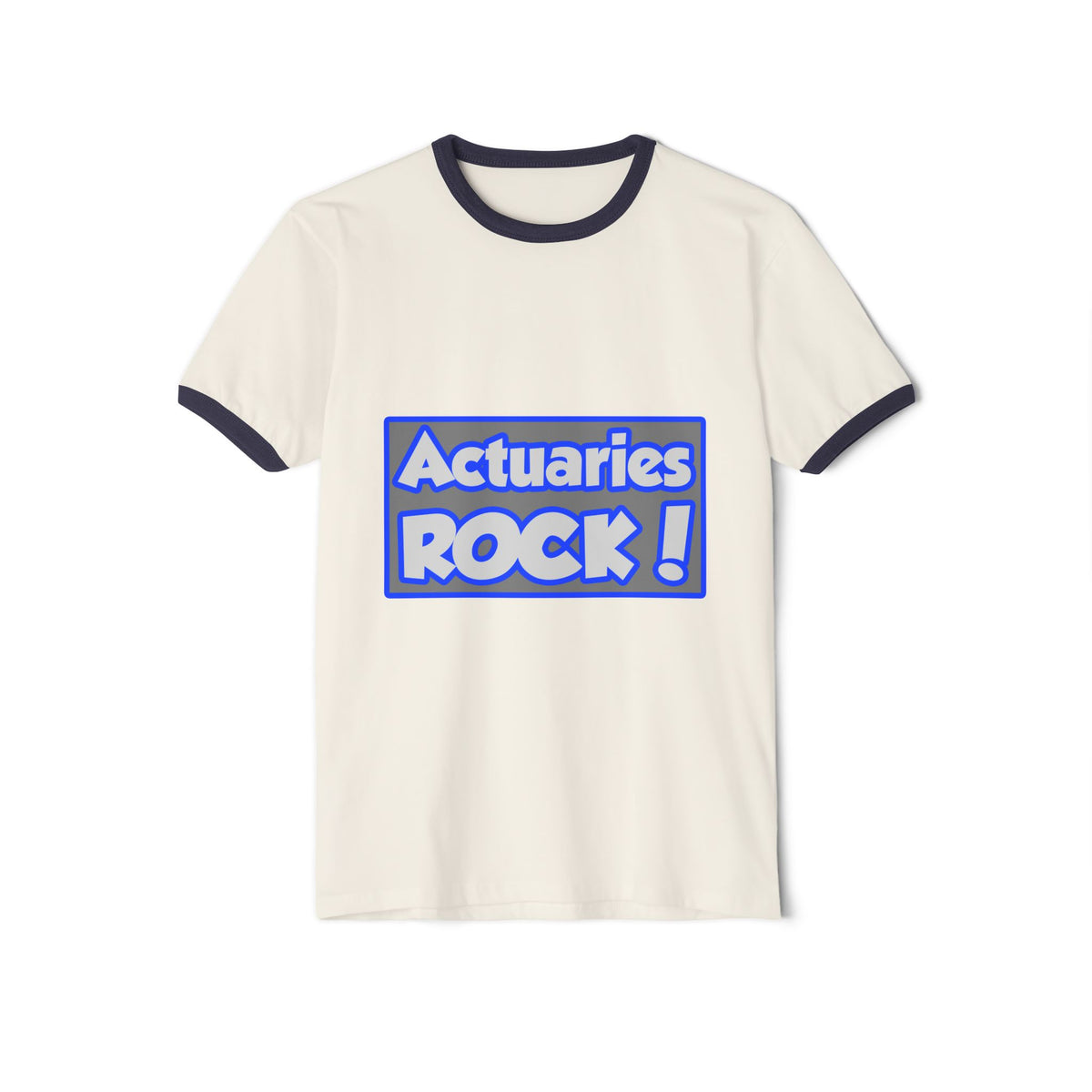 Actuaries Rock! - Unisex Cotton Ringer T-Shirt
