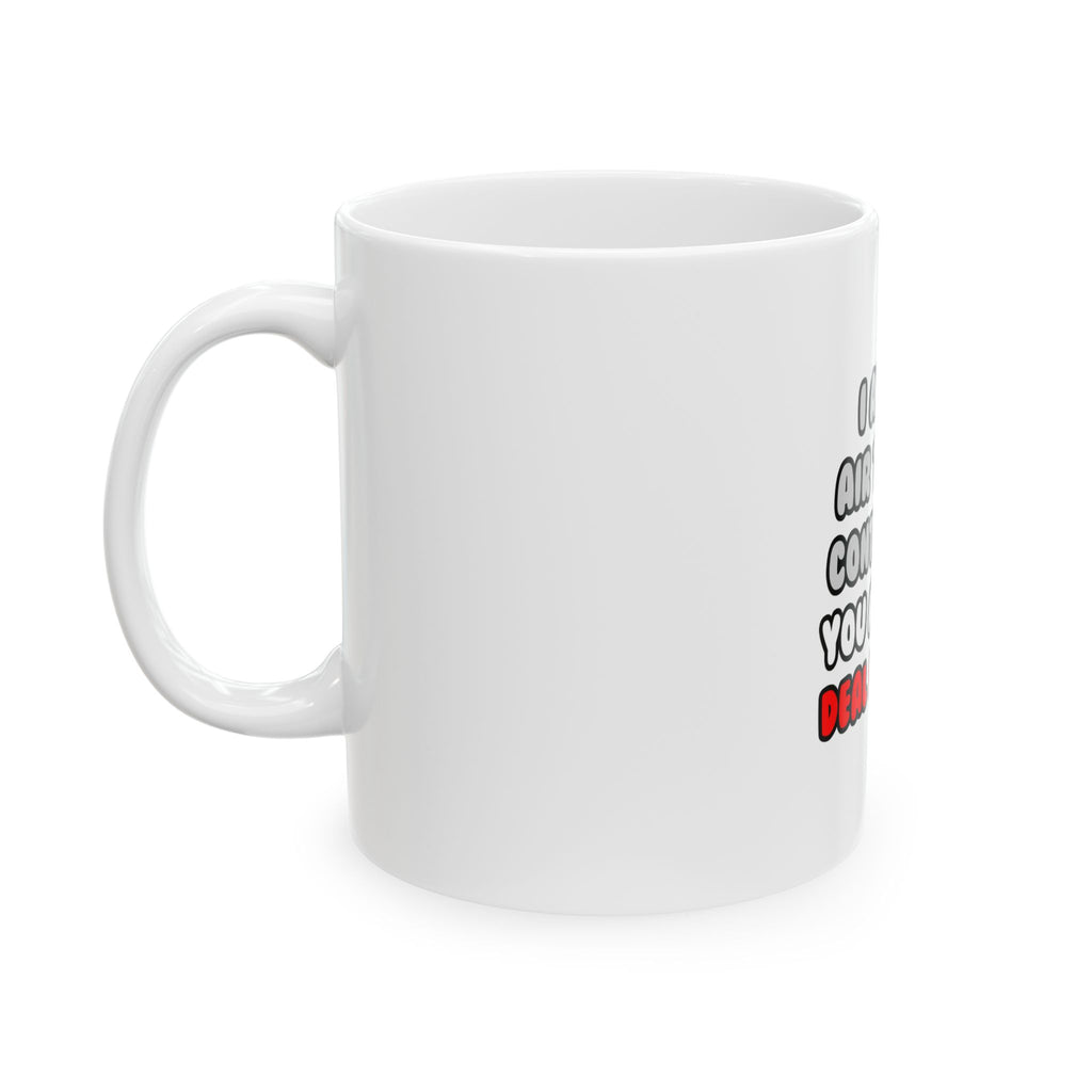 Deal With It ... Funny Air Traffic Controller - Ceramic Mug, (11oz, 15oz)