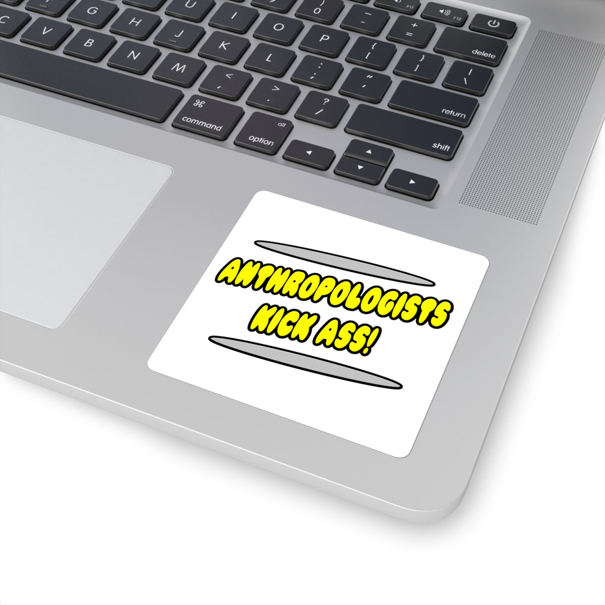 Anthropologists Kick Ass! - Square Stickers