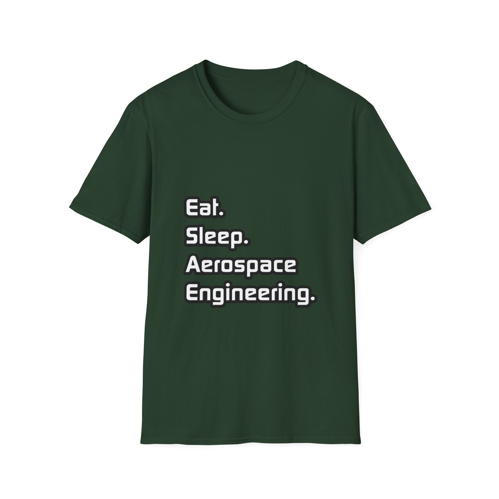 Eat. Sleep. Aerospace Engineering - Unisex Softstyle T-Shirt