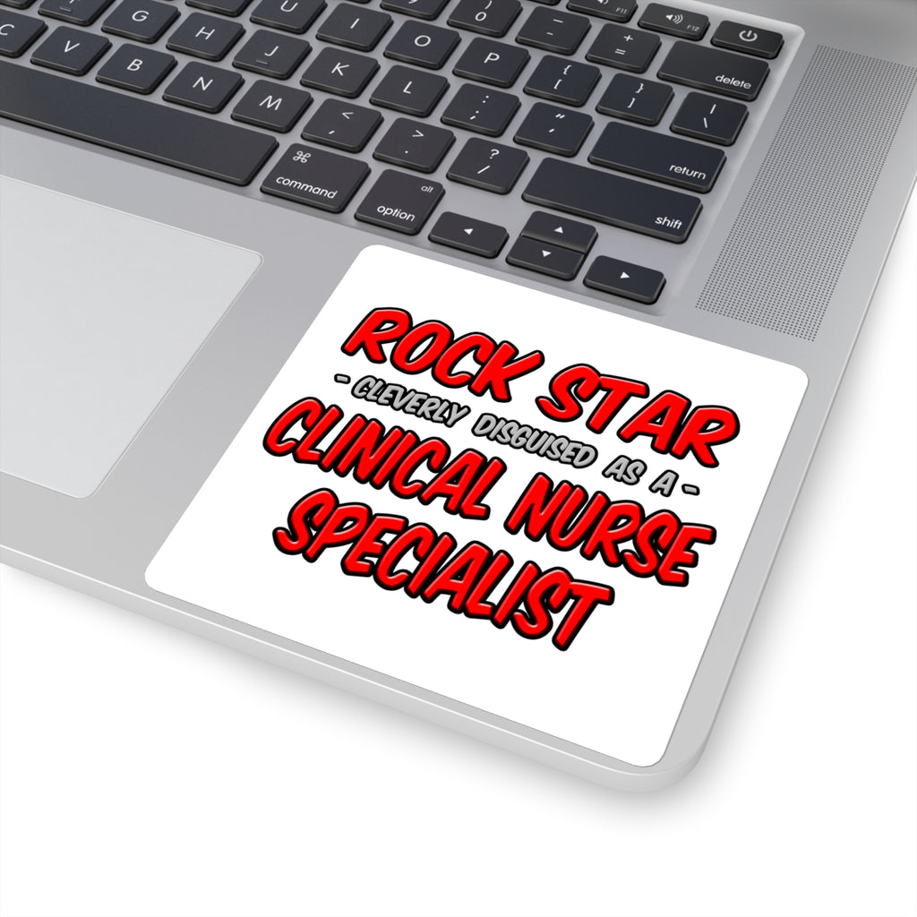 Rock Star .. Clinical Nurse Specialist - Square Stickers