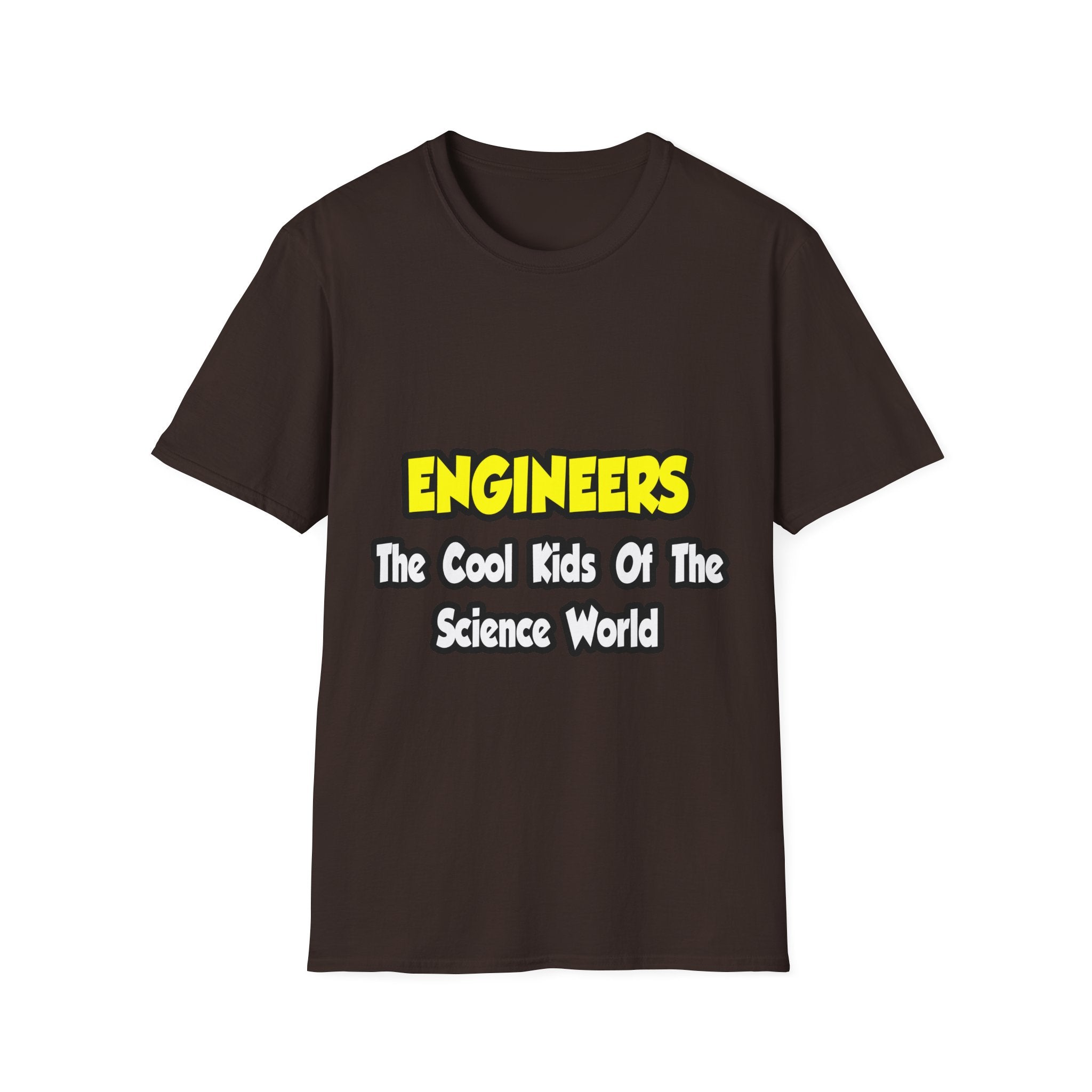 Engineers...Cool Kids of Science World - Unisex Softstyle T-Shirt