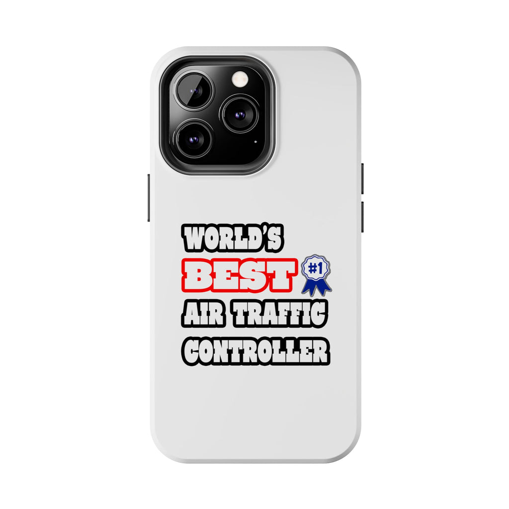 World's Best Air Traffic Controller - Tough Phone Cases